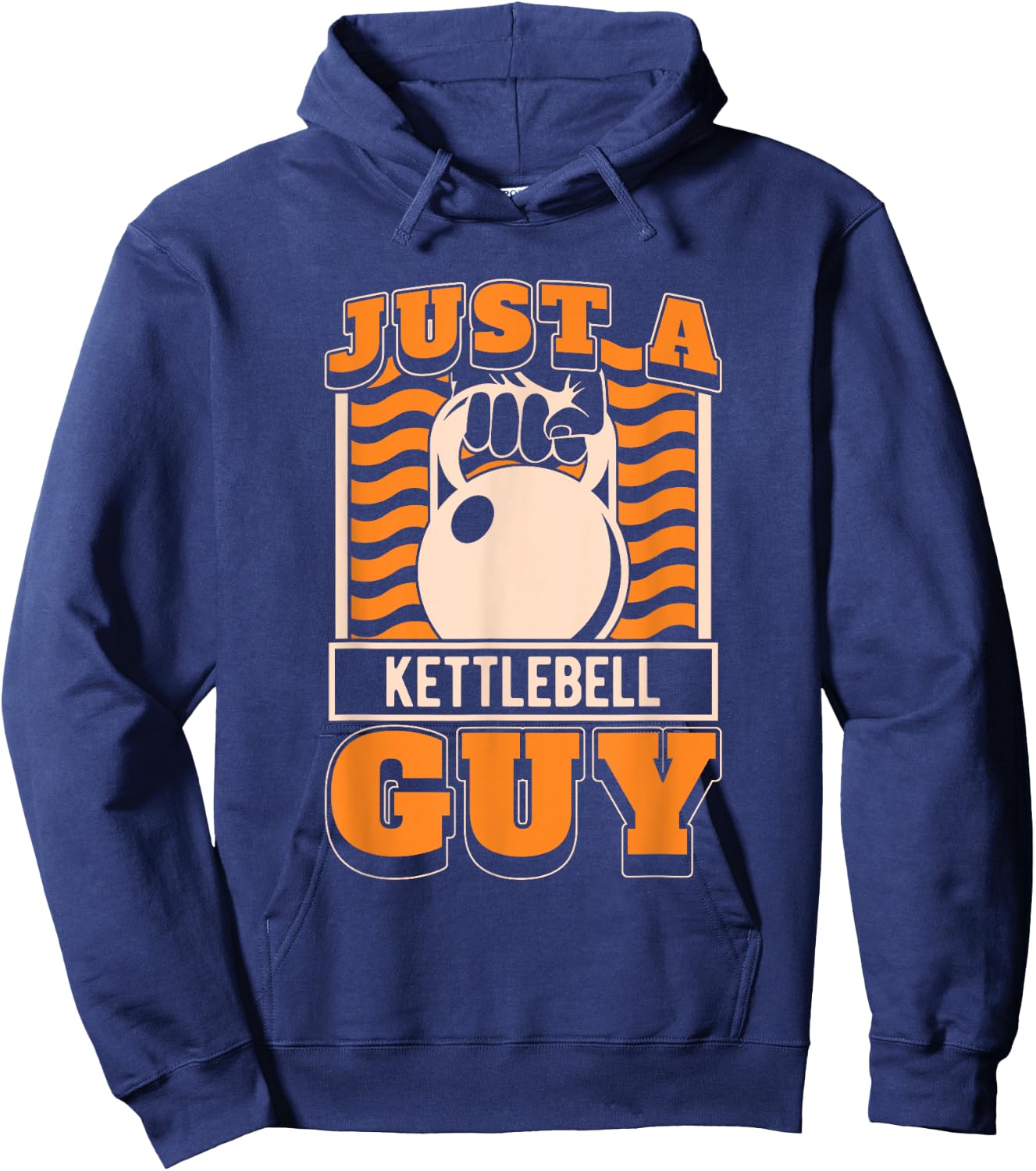 Kettlebell Gifts & Accessories Men's Gym Workout Black Short Sleeve - Just A Kettlebell Guy Hoodie - Hoodie | Navy