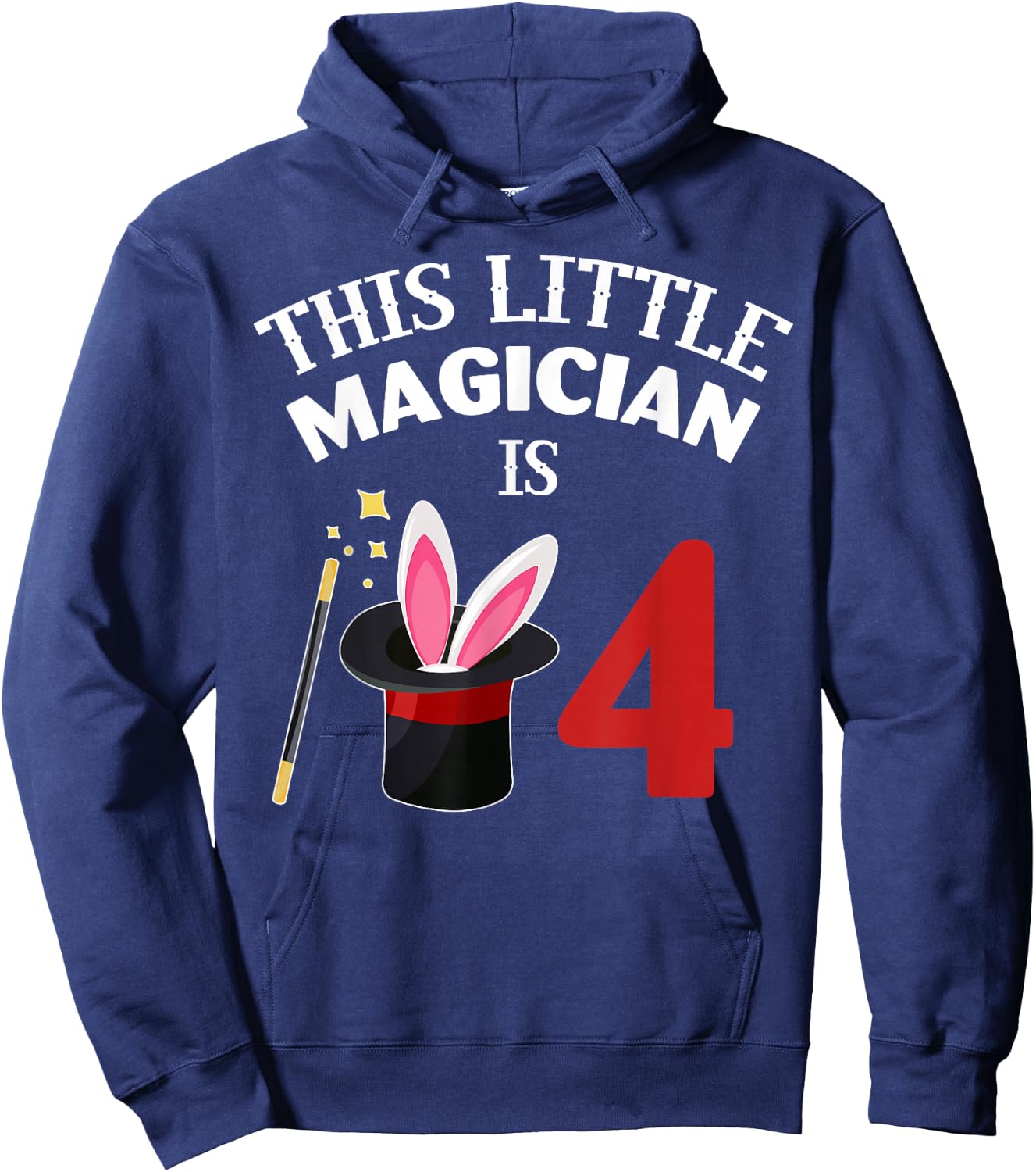 This Little Magician Is 4 Magic 4th Bday 4 Years Old Hoodie - Hoodie | Navy