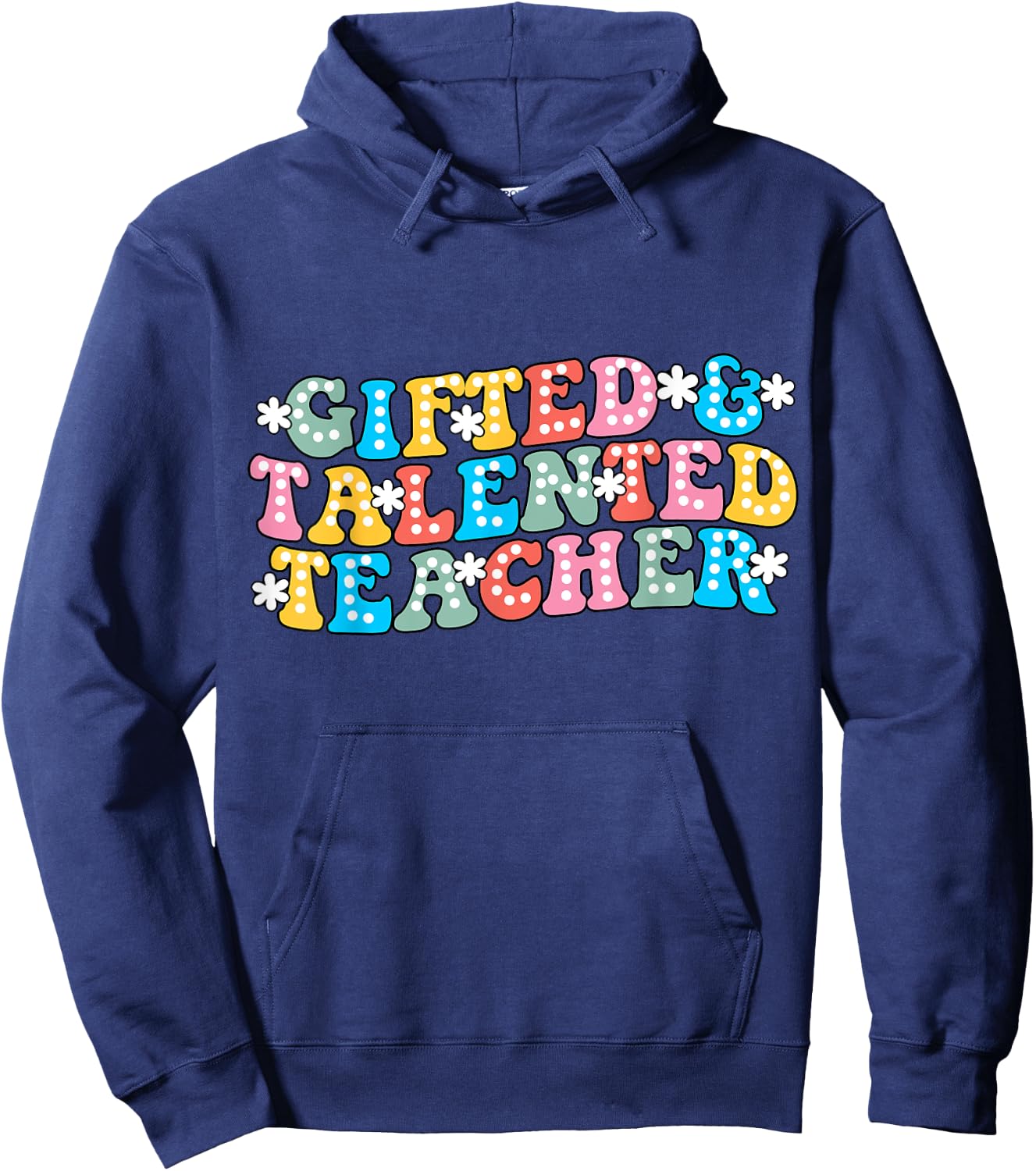 Team Gifted & Talented Teacher Appreciation Back to School Hoodie - Hoodie | Navy
