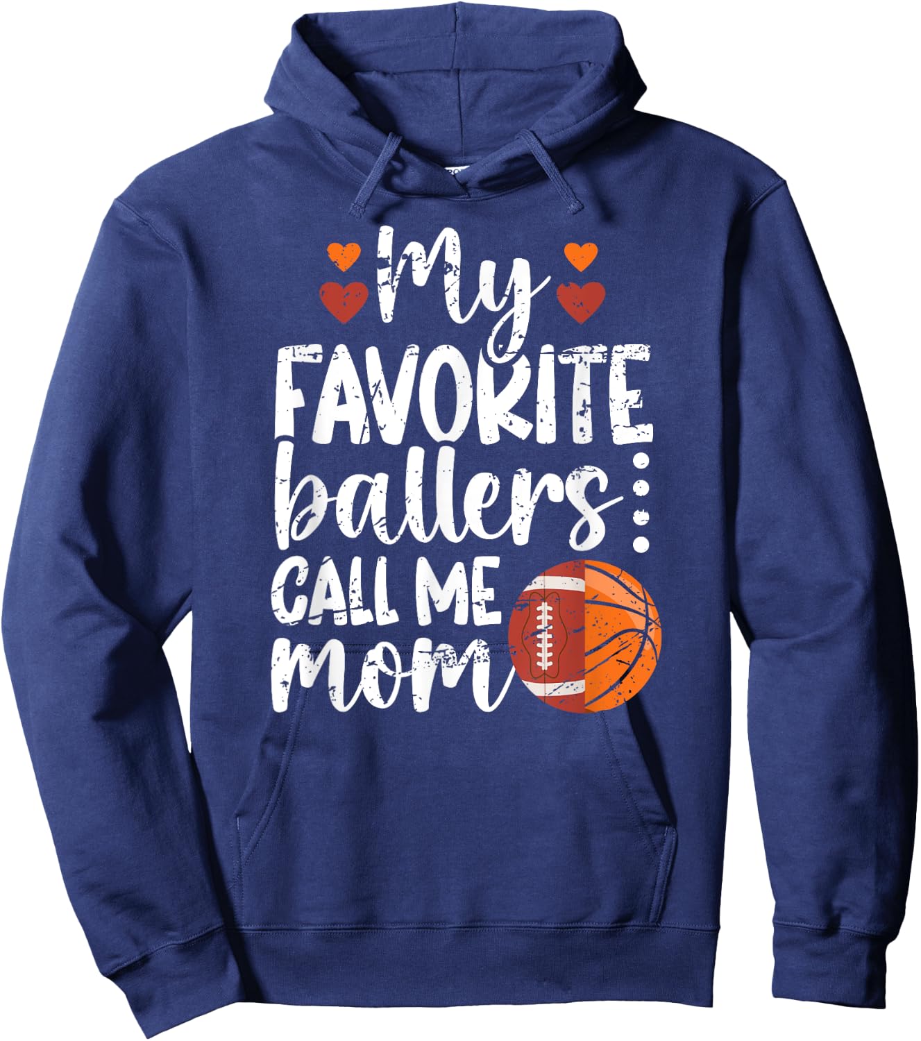 My Favorite Ballers Call Me Mom Basketball Football Mom Hoodie - Hoodie | Navy