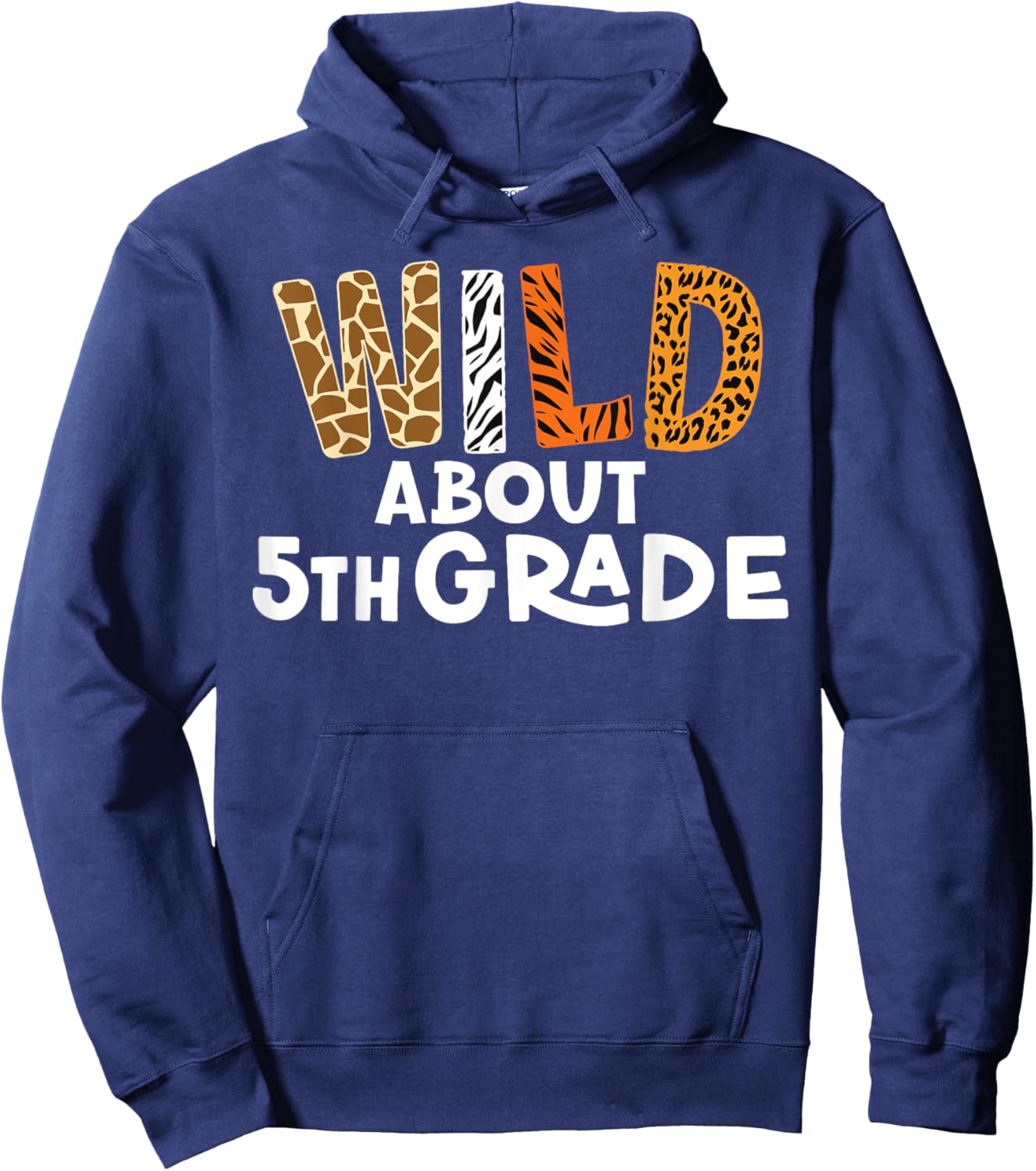 Wild about 5th Grade, Teacher Student First Day Of School Hoodie - Hoodie | Navy