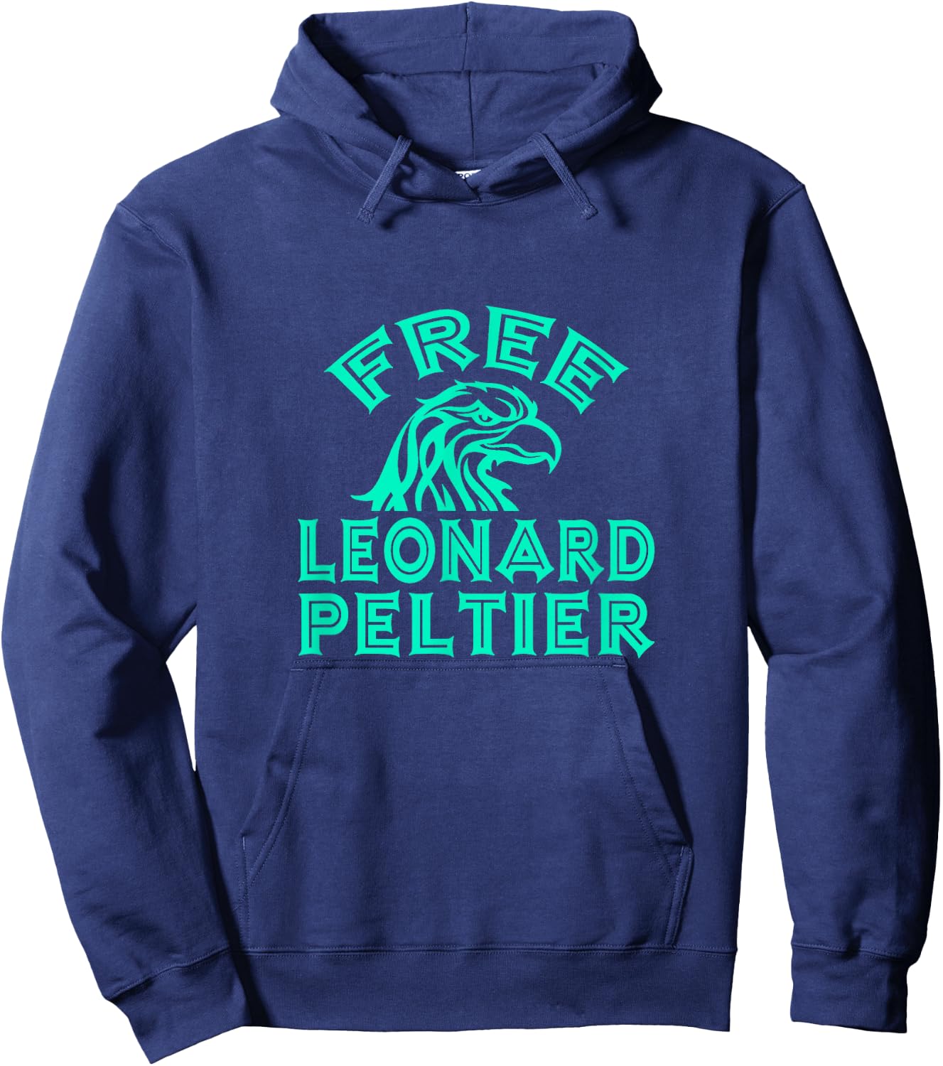 FREE LEONARD PELTIER eagle native turquoise Hoodie - Hoodie | Navy