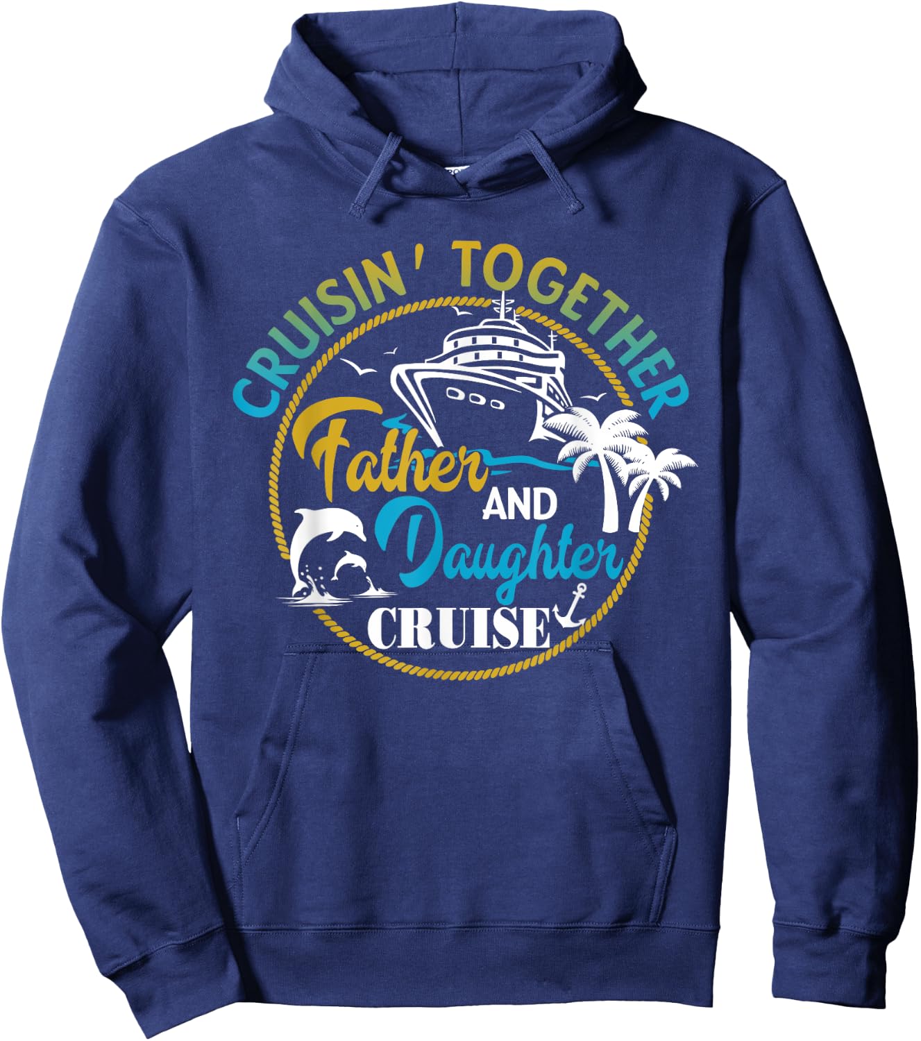 Father and Daughter Cruise Trip Gift Fathers Day Hoodie - Hoodie | Navy