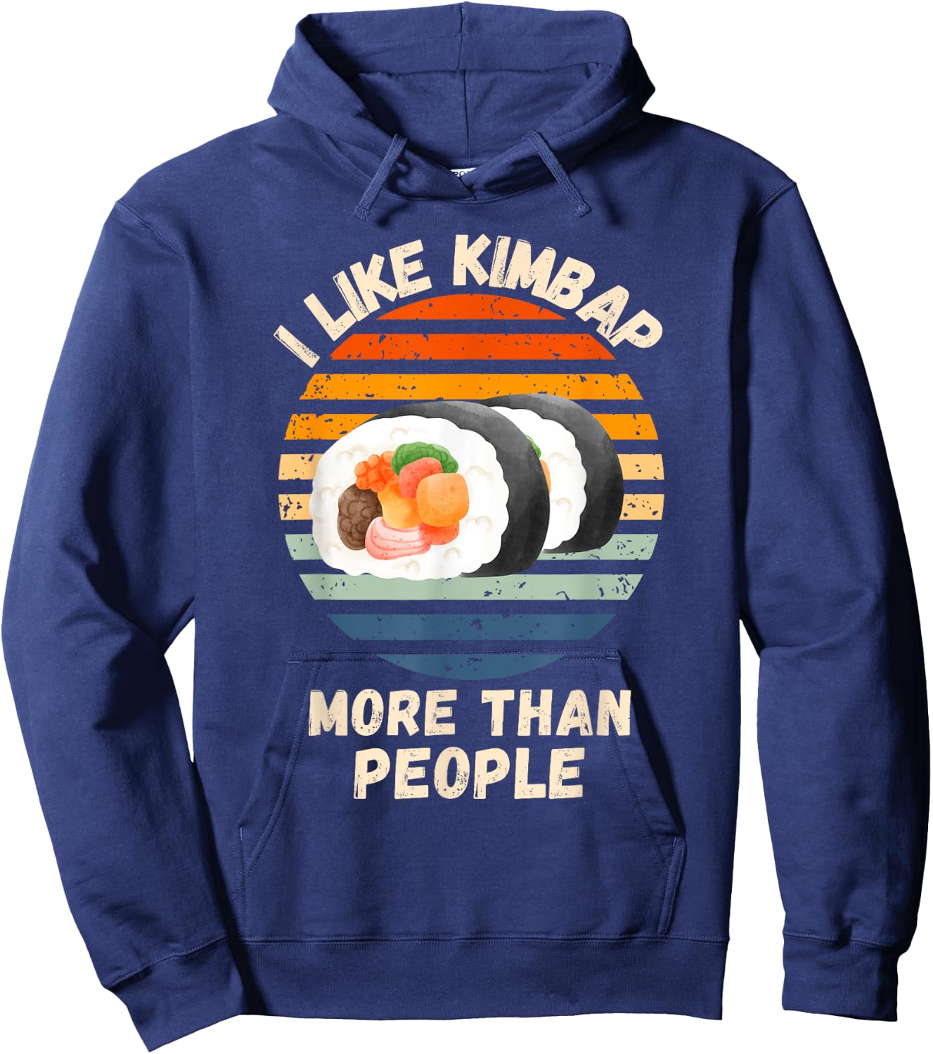 Vintage I Like Kimbap More Than People Retro Kimbap Lover Hoodie - Hoodie | Navy