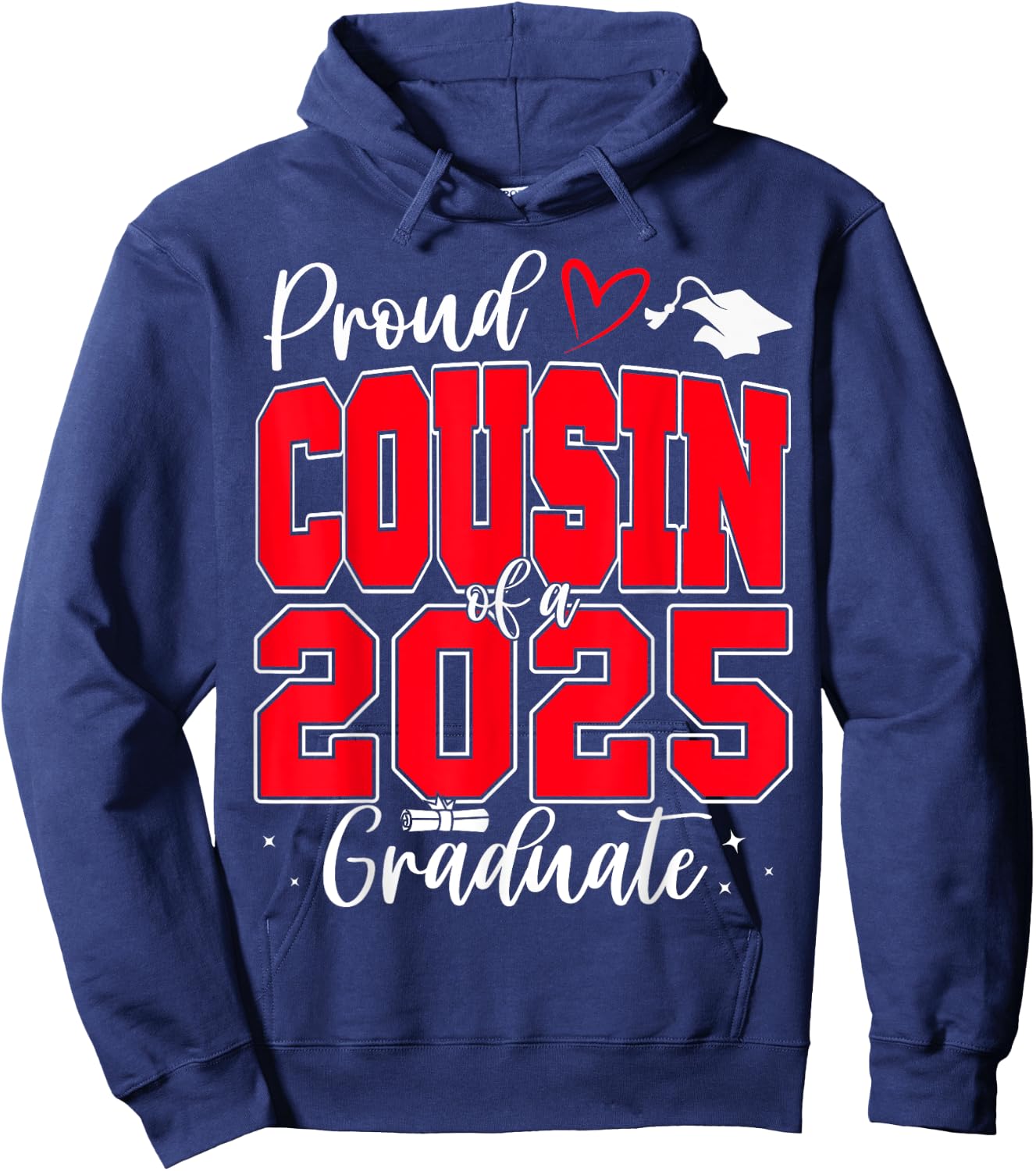 Proud Cousin of a Class of 2025 Graduate Senior Graduation Hoodie - Hoodie | Navy