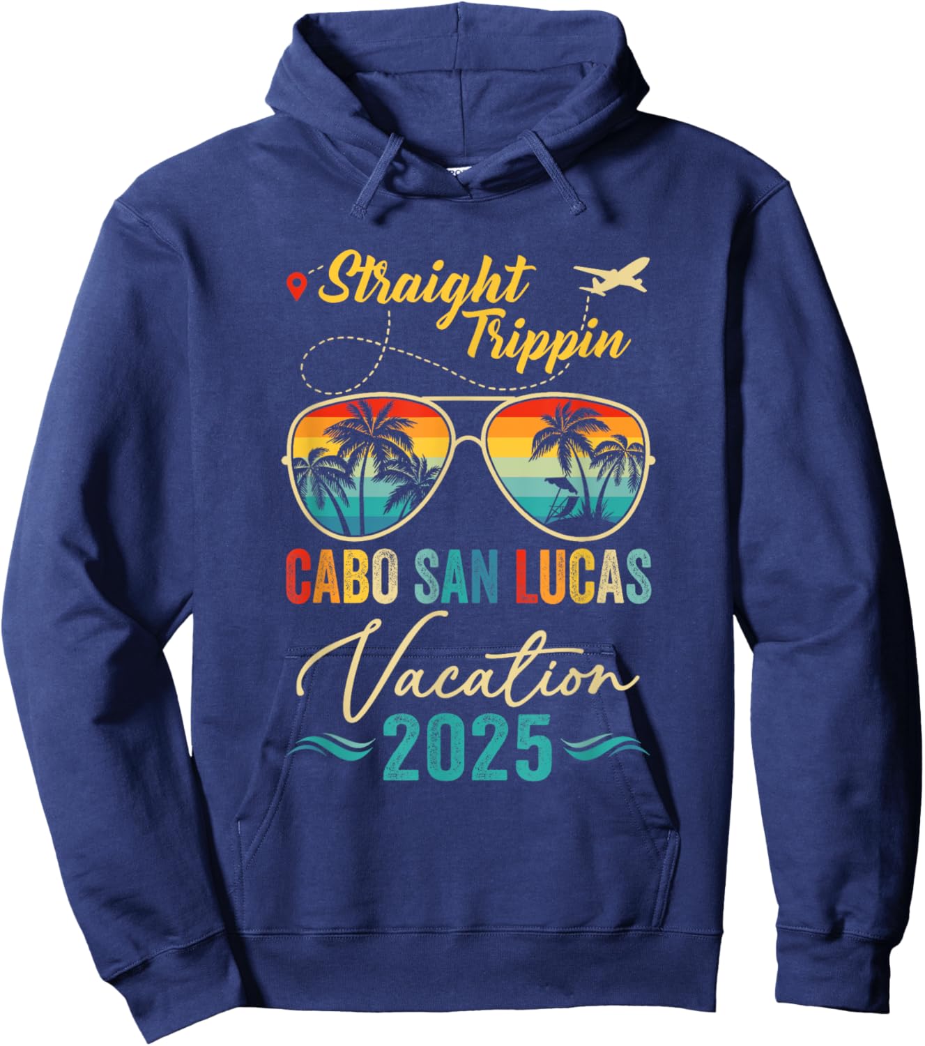 Straight Trippin Cabo San Lucas 2025 Family Summer Vacation Hoodie - Hoodie | Navy