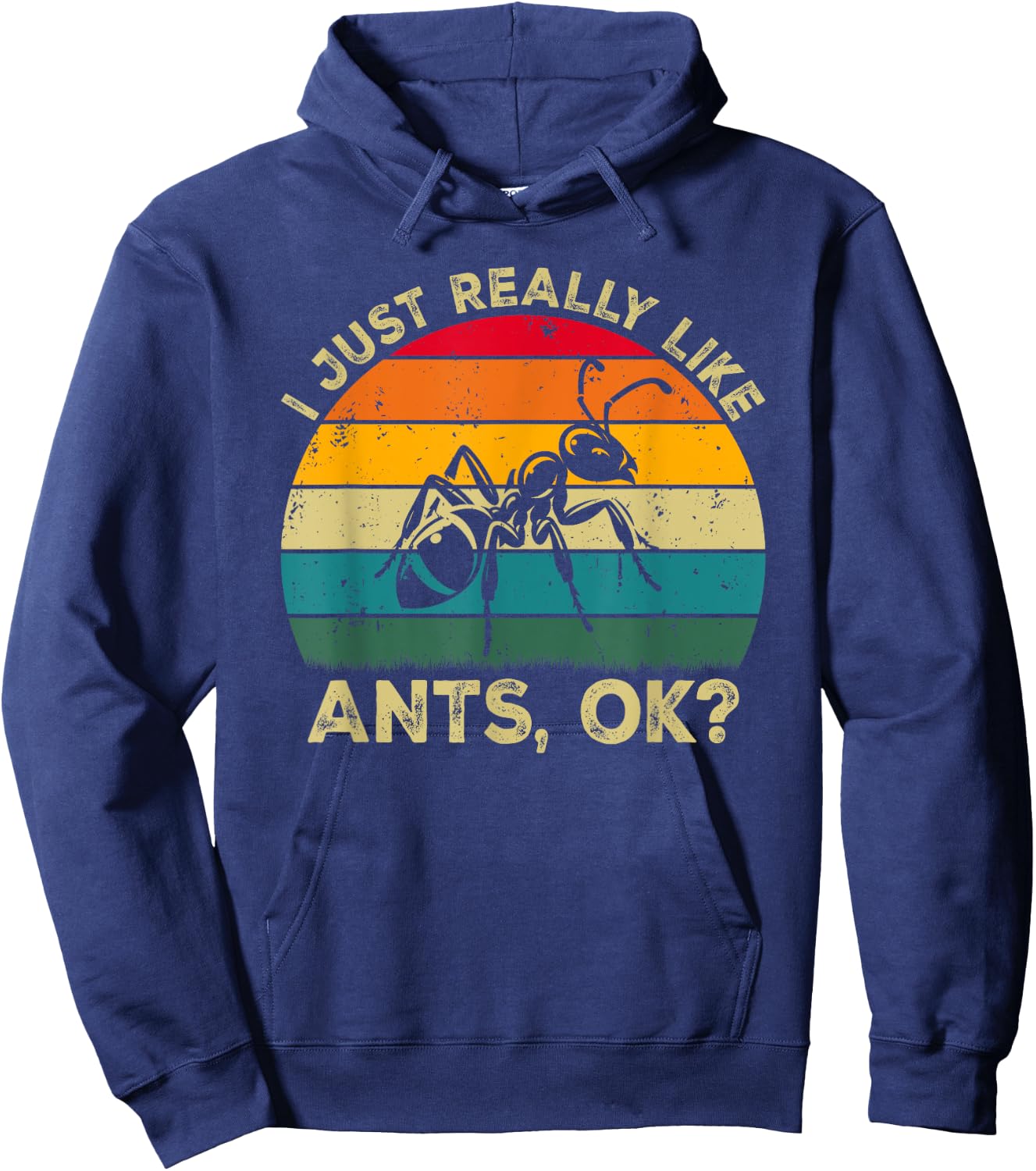I Just Really Like Ants, OK? Funny Ant Retro Hoodie - Hoodie | Navy