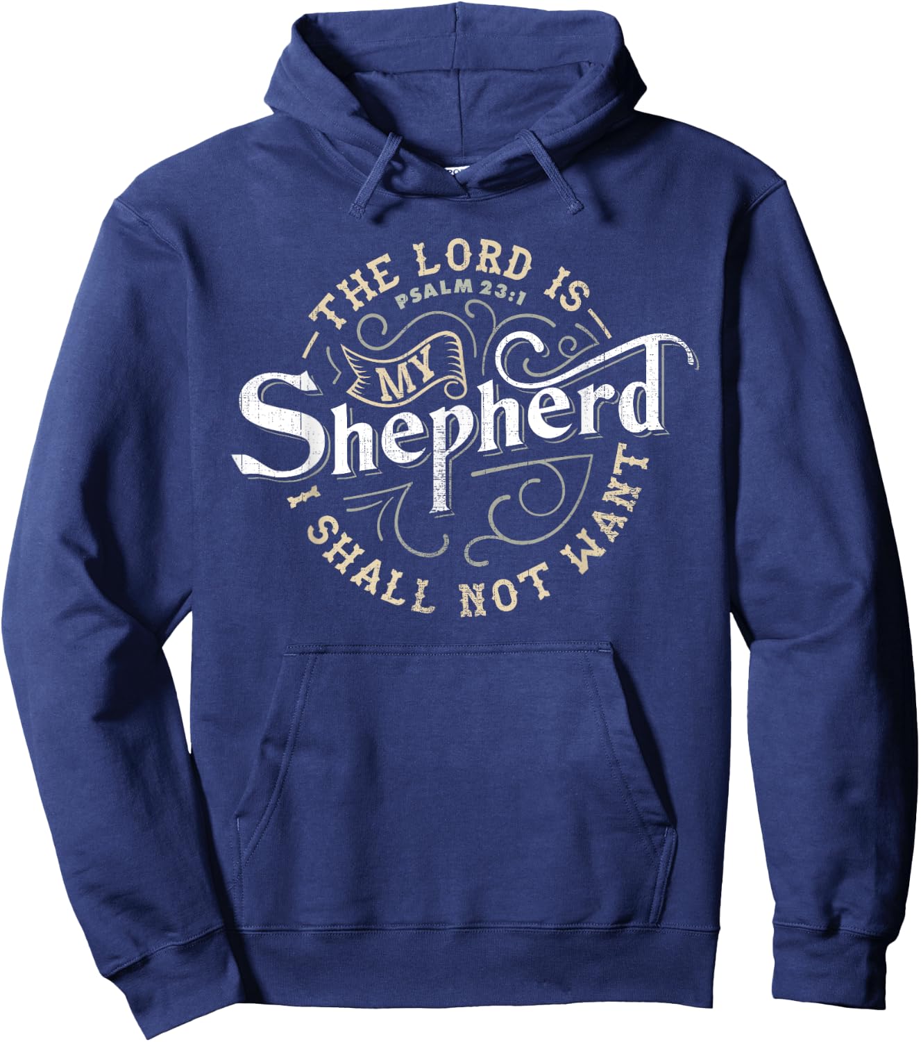 The Lord is My Shepherd t Shirt for Christian Men & Women Hoodie - Hoodie | Navy