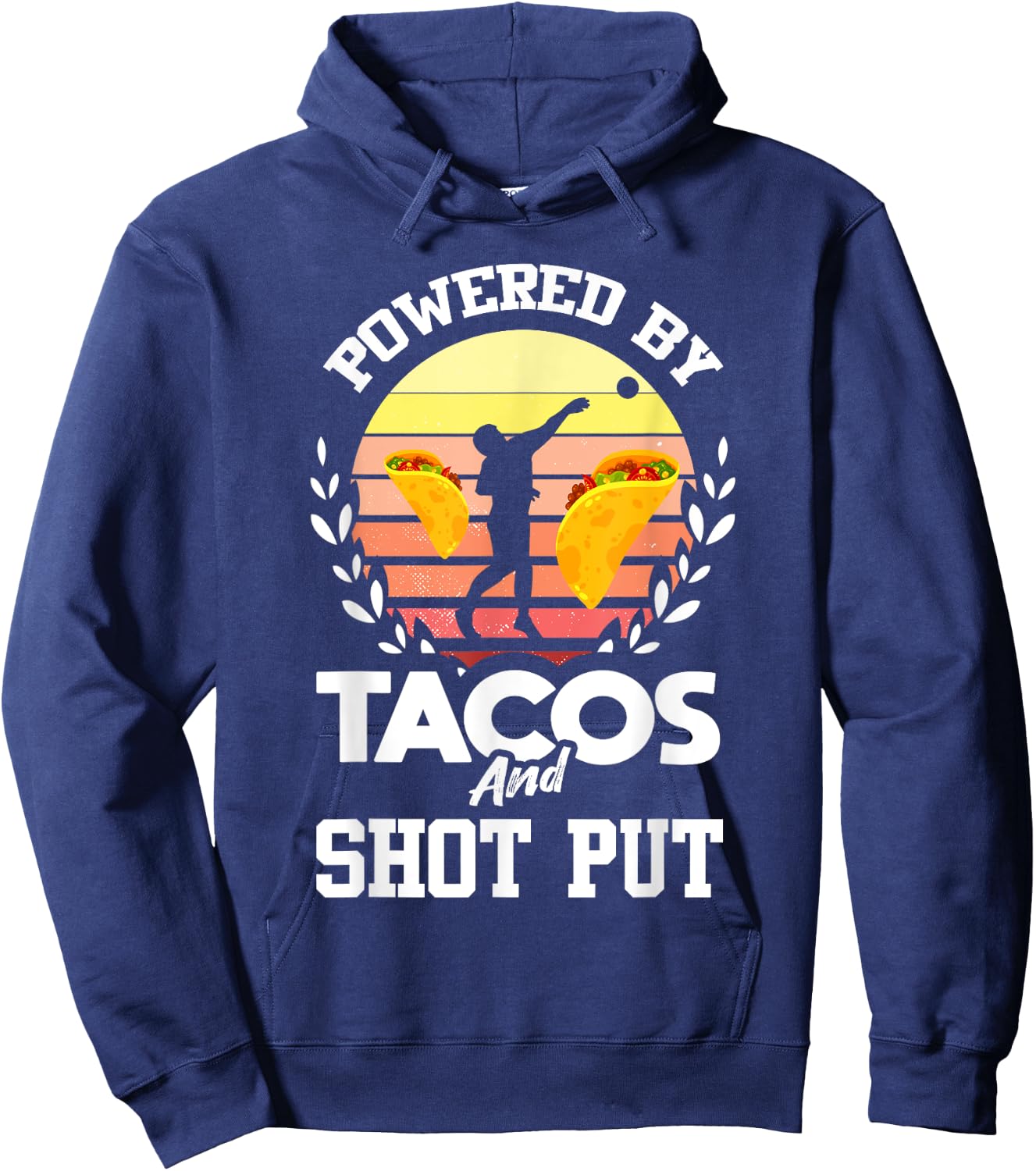 Shot Put Shirt Funny Taco Lover Track and Field Shot Putter Hoodie - Hoodie | Navy