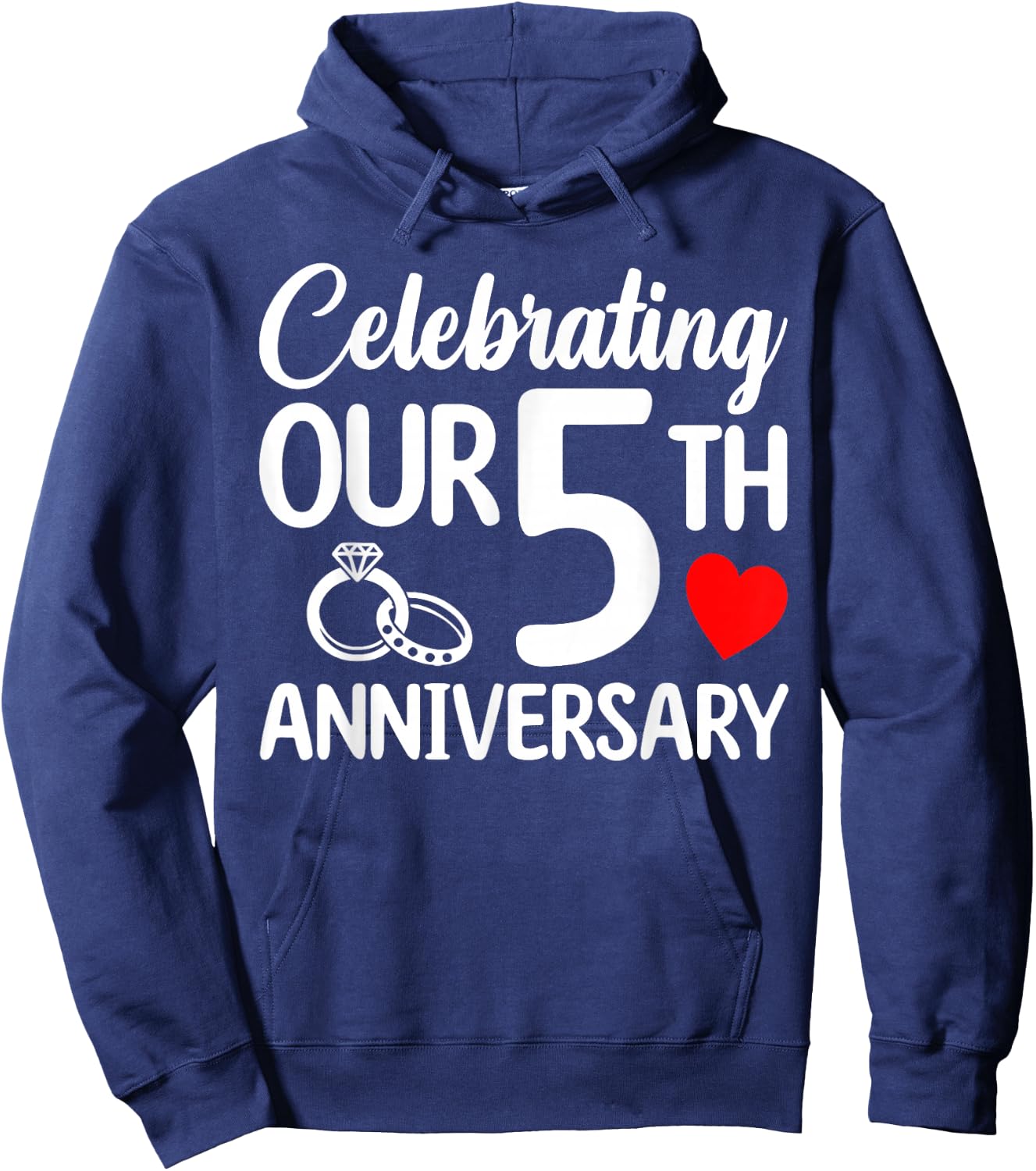 Celebrating Our 5th Wedding Anniversary 5 Year of Marriage Hoodie - Hoodie | Navy