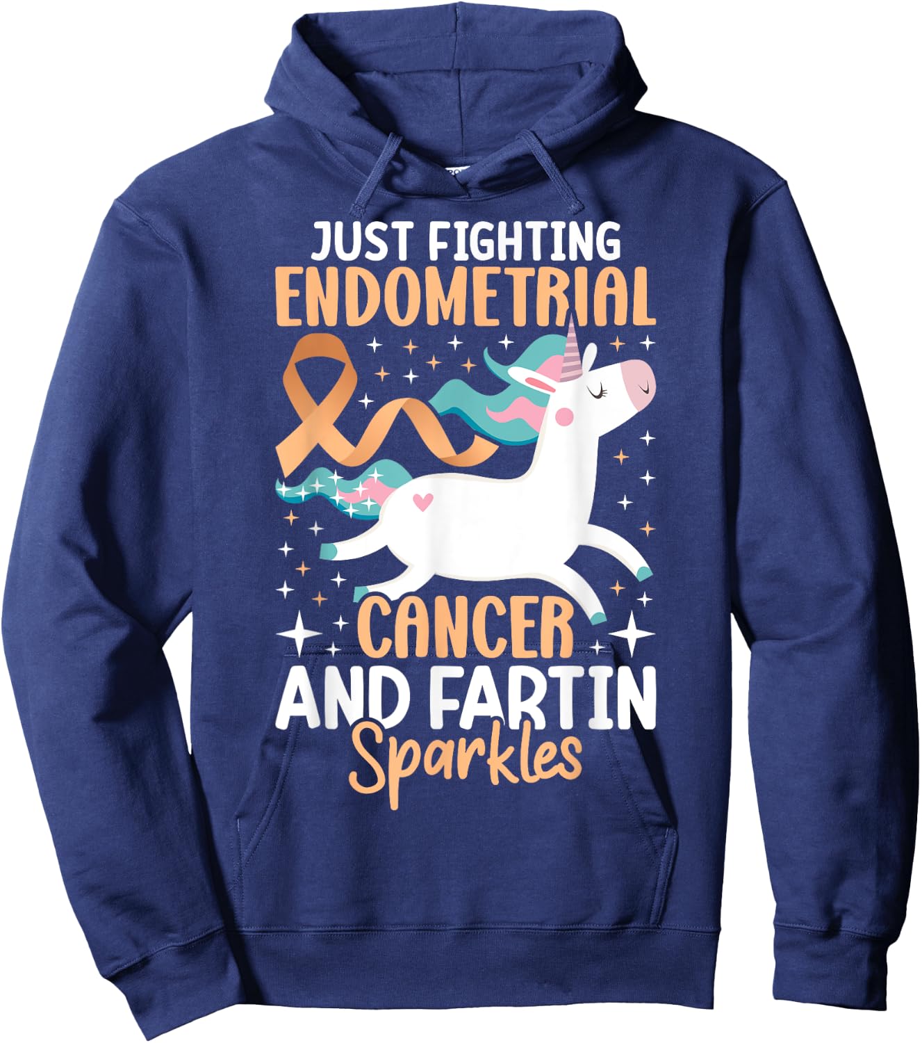 Fighting Endometrial Cancer Quote Farting Unicorn Awareness Hoodie - Hoodie | Navy