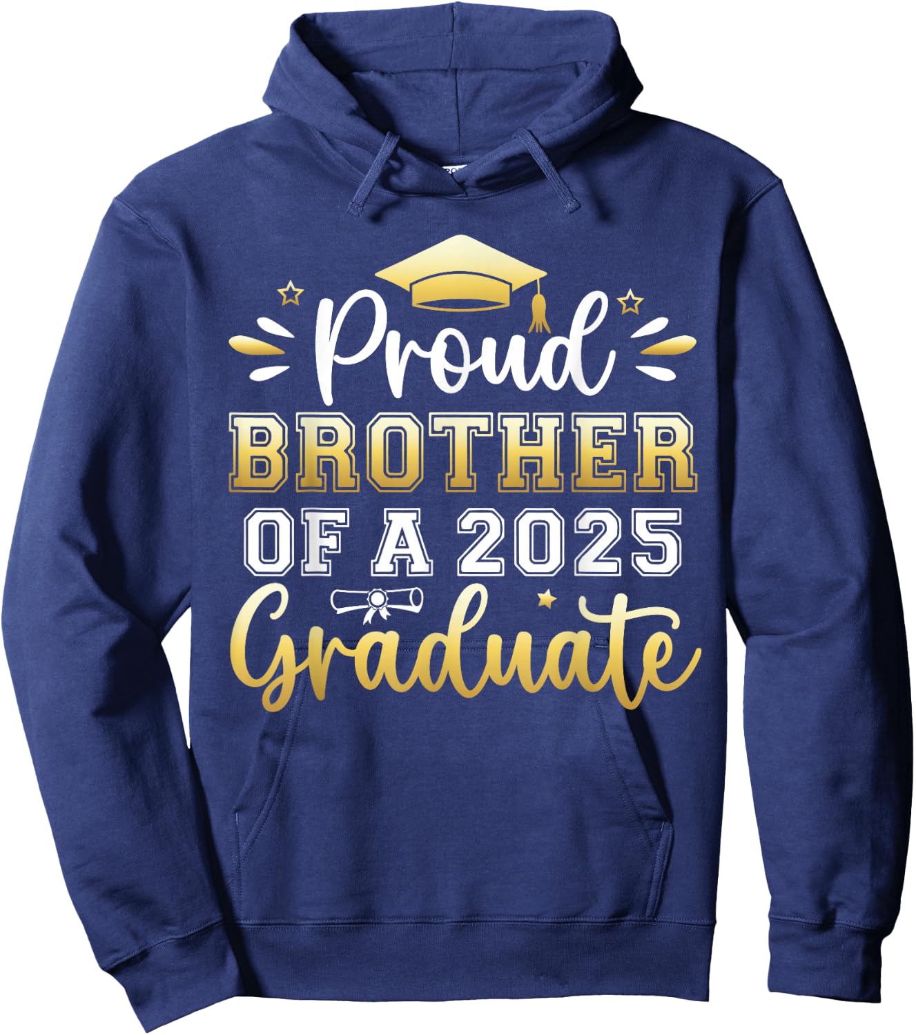 Proud Brother of a 2025 Graduate Senior Graduation Men Boys Hoodie - Hoodie | Navy