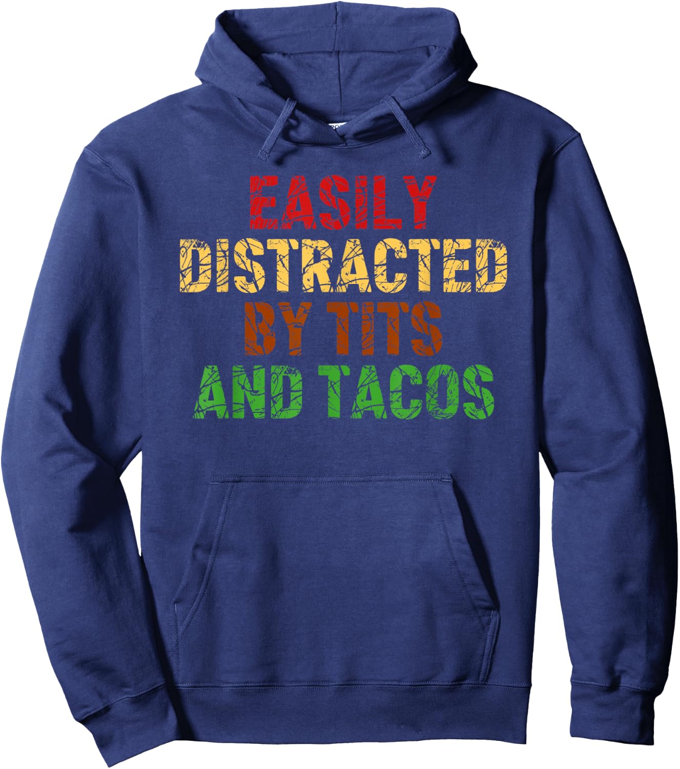 Easily Distracted By Tits And Tacos Apparel Hoodie - Hoodie | Navy
