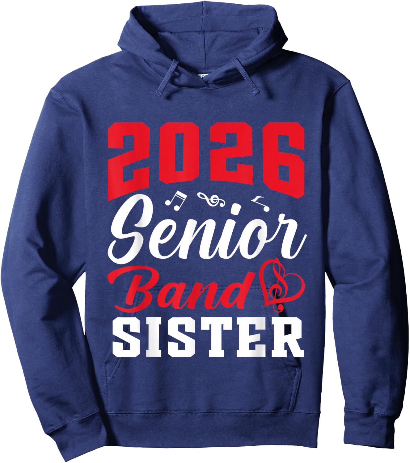 2026 Senior Band Sister Class Of 2026 Parent Graduation Hoodie - Hoodie | Navy
