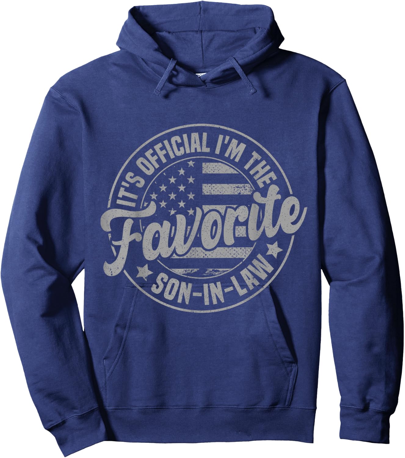 It's Official I'm The Favorite Son-In-Law Funny Fathers Day Hoodie - Hoodie | Navy
