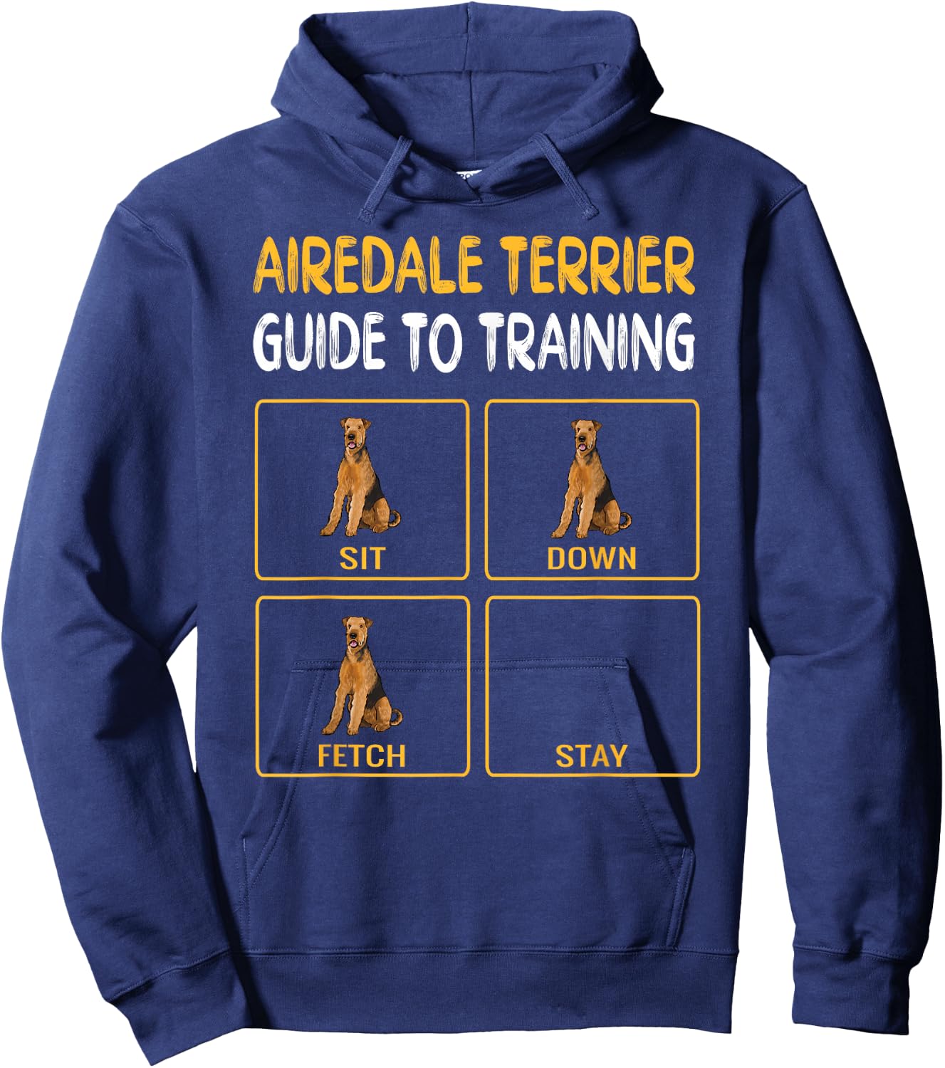 Funny Airedale Terrier Guide to Training Dog Obedience Hoodie - Hoodie | Navy