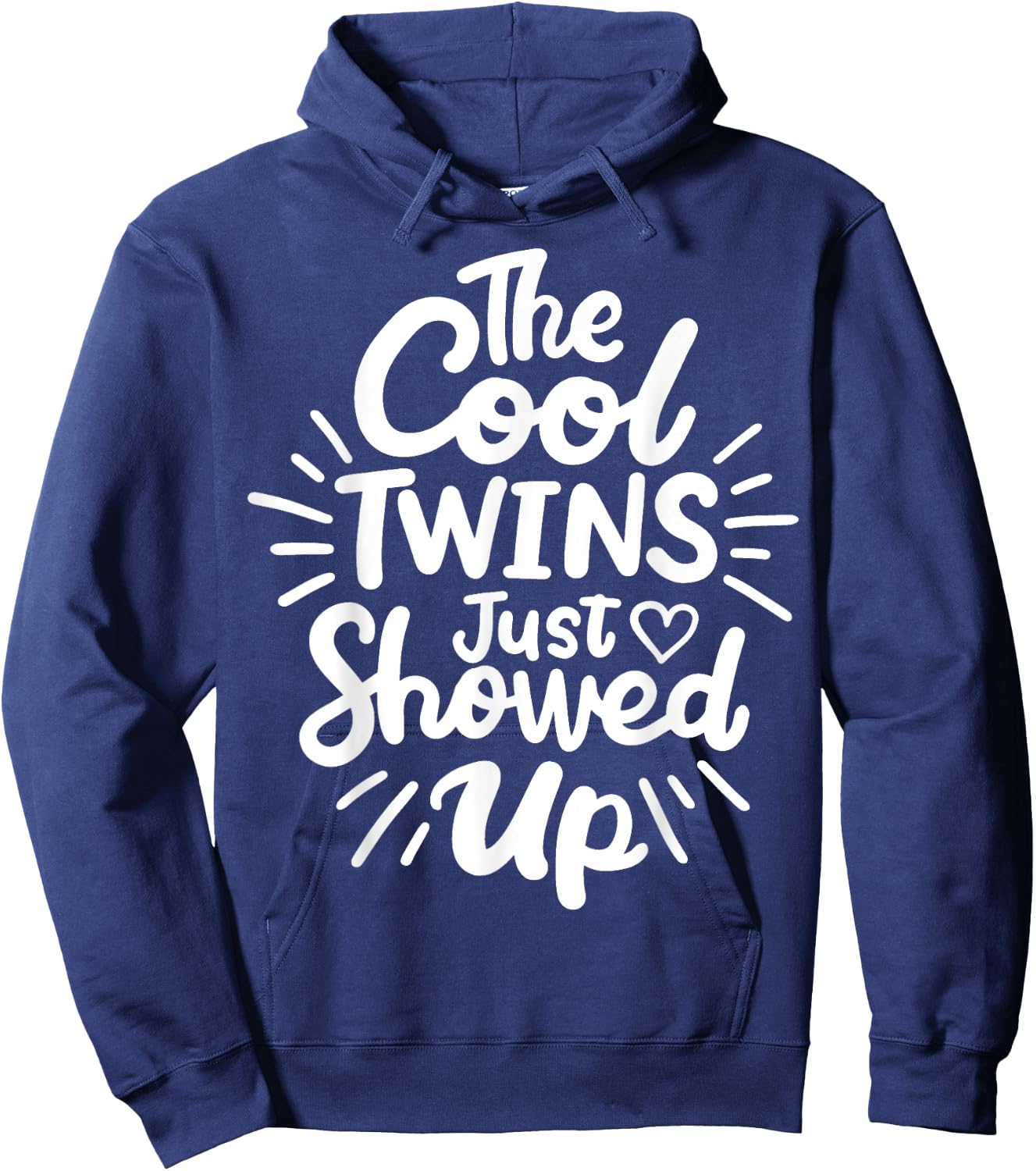 Twins Twin The Cool Twin Just Showed Up Hoodie - Hoodie | Navy
