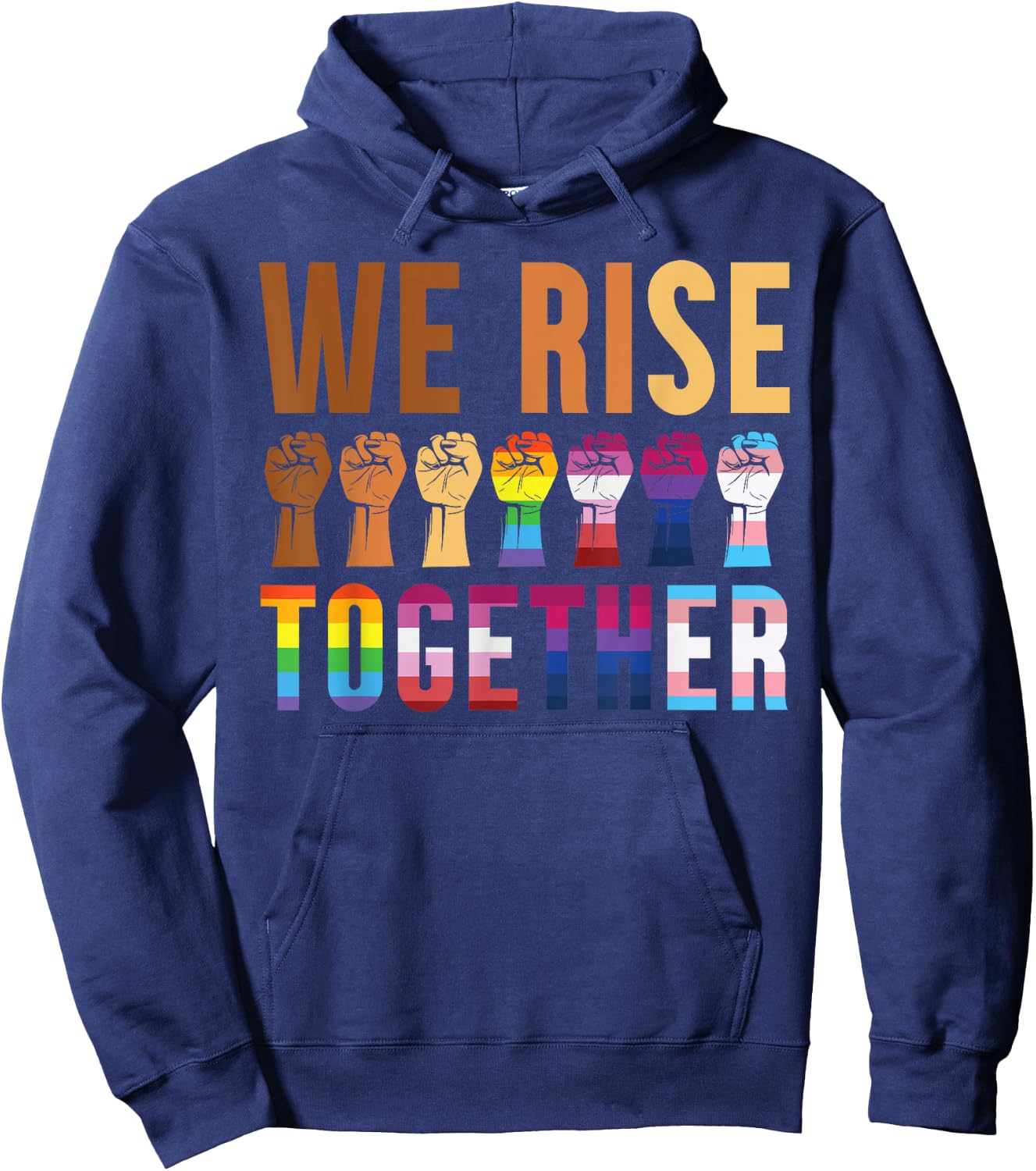 We Rise Together for a Equality Social Justice Fans Hoodie - Hoodie | Navy