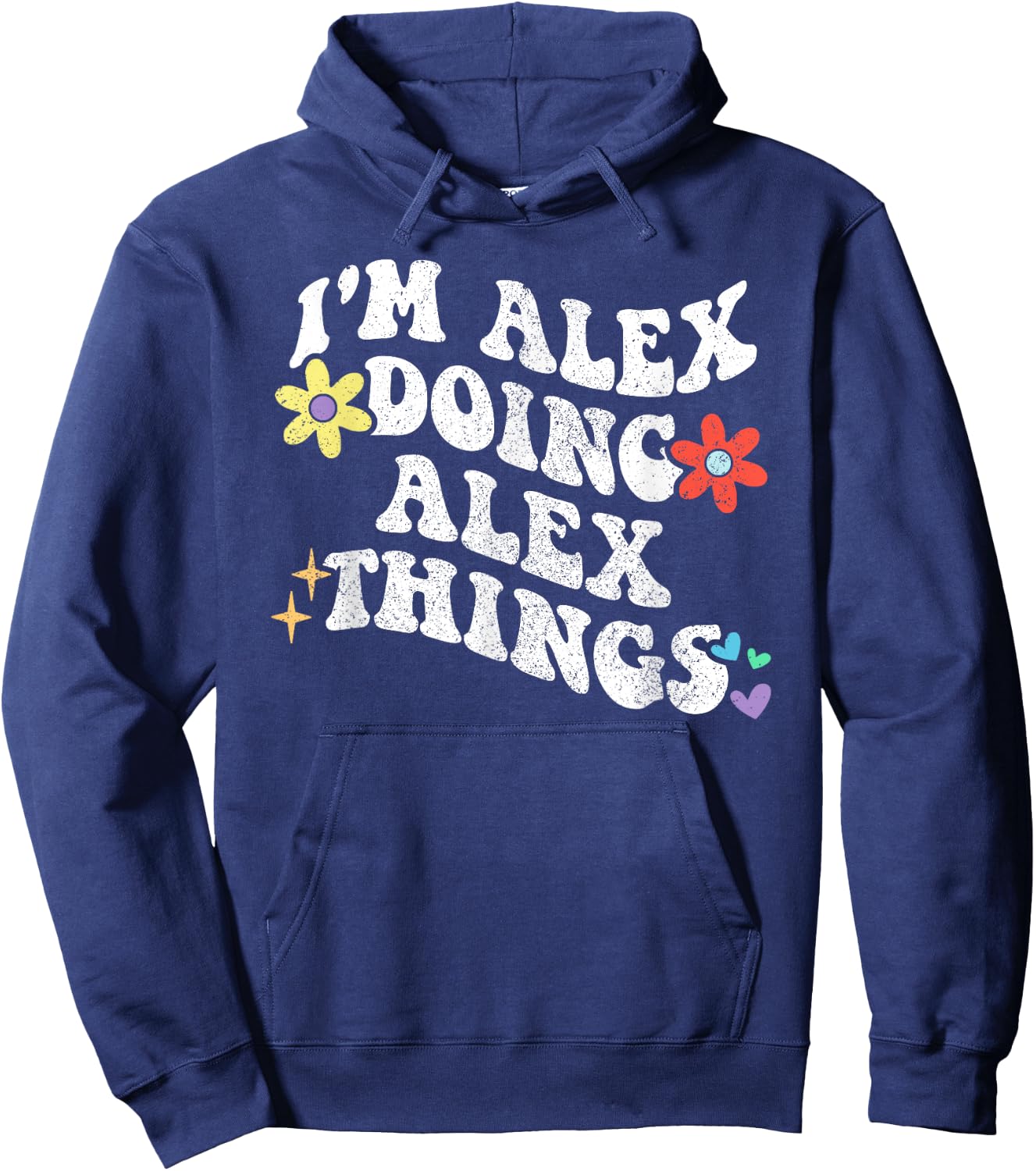 Retro Groovy Im ALEX Doing ALEX Things Funny Mother's Day Hoodie - Hoodie | Navy