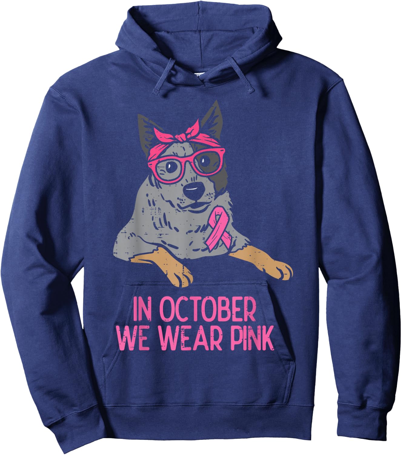 In October We Wear Pink Heeler Dog Breast Cancer Awareness Hoodie - Hoodie | Navy