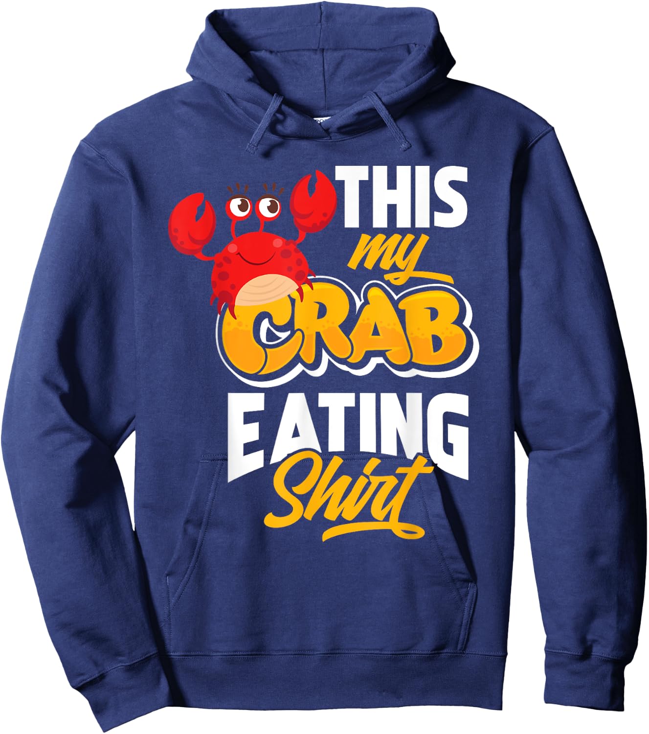 This Is My Crab Eating Shirt - Funy Seadfood Lover Gift Hoodie - Hoodie | Navy