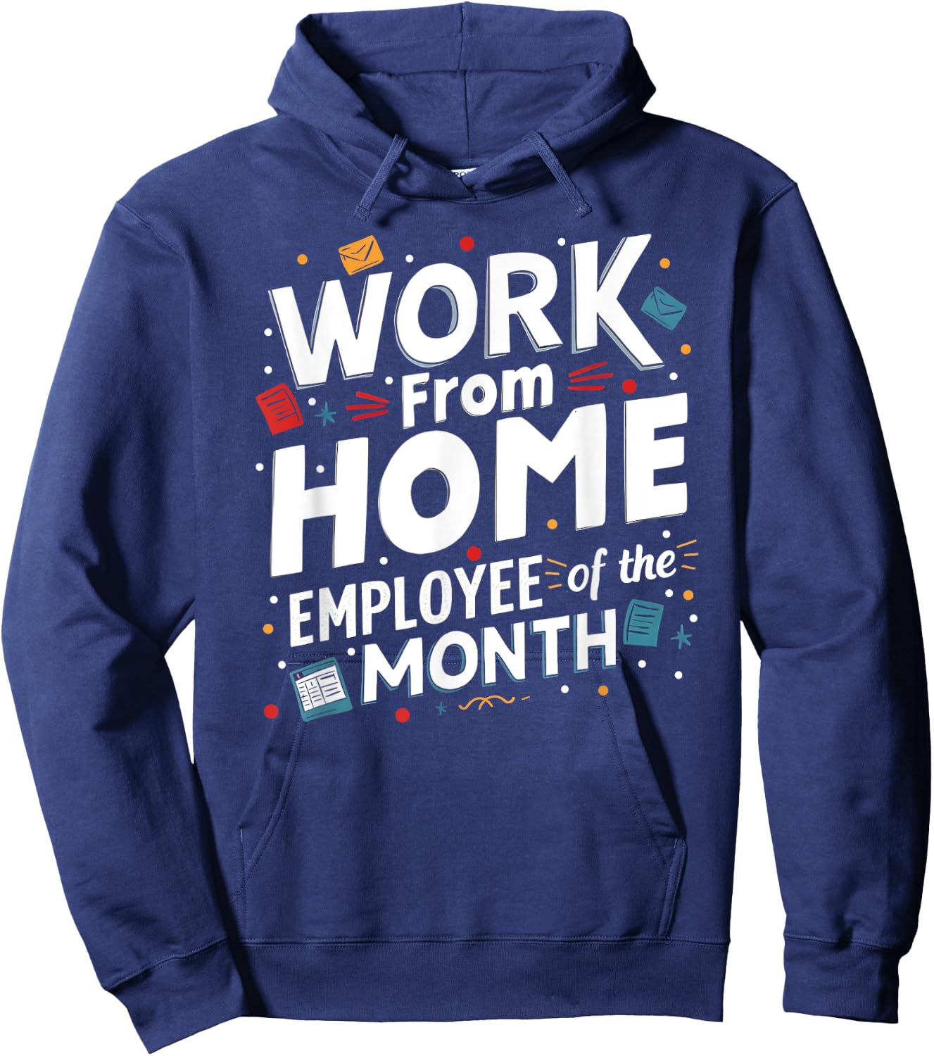 Work From Home Employee of the Month Hoodie - Hoodie | Navy