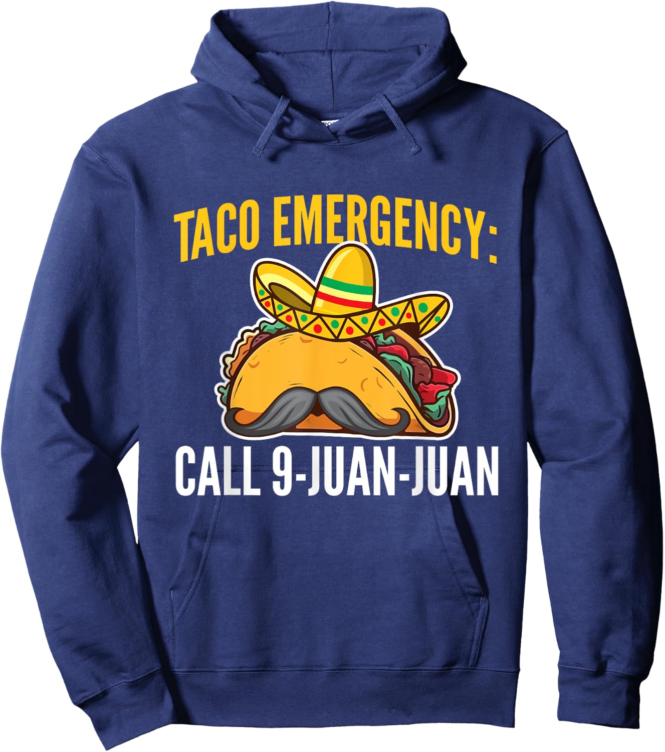 Taco Emergency - Taco Lover Mexican Food Taco Tuesday Hoodie - Hoodie | Navy