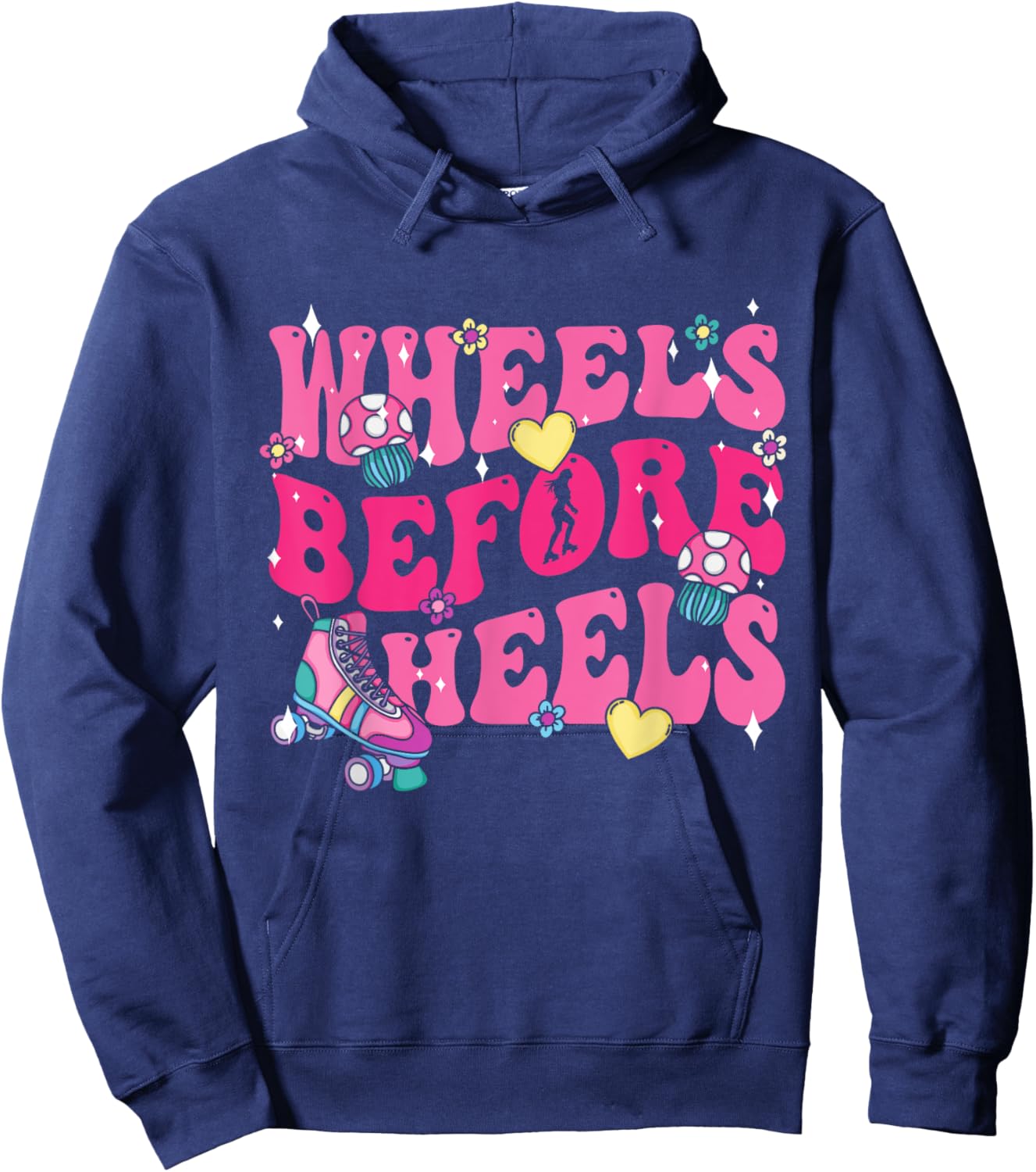 Roller Skate | Women | Roller Skating | Wheels Before Heels Hoodie - Hoodie | Navy