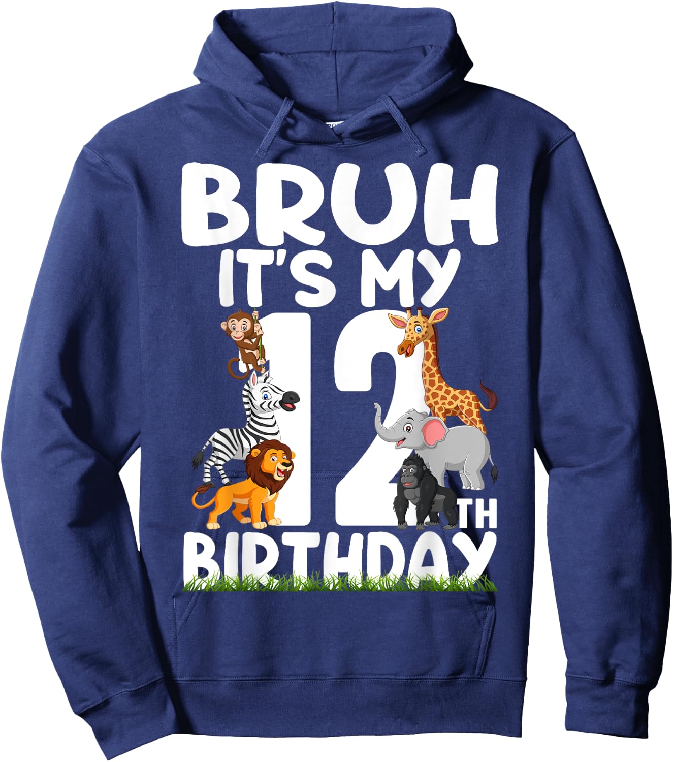 Bruh It's My 12th Birthday Animals Jungle Safari 12 Year Old Hoodie - Hoodie | Navy