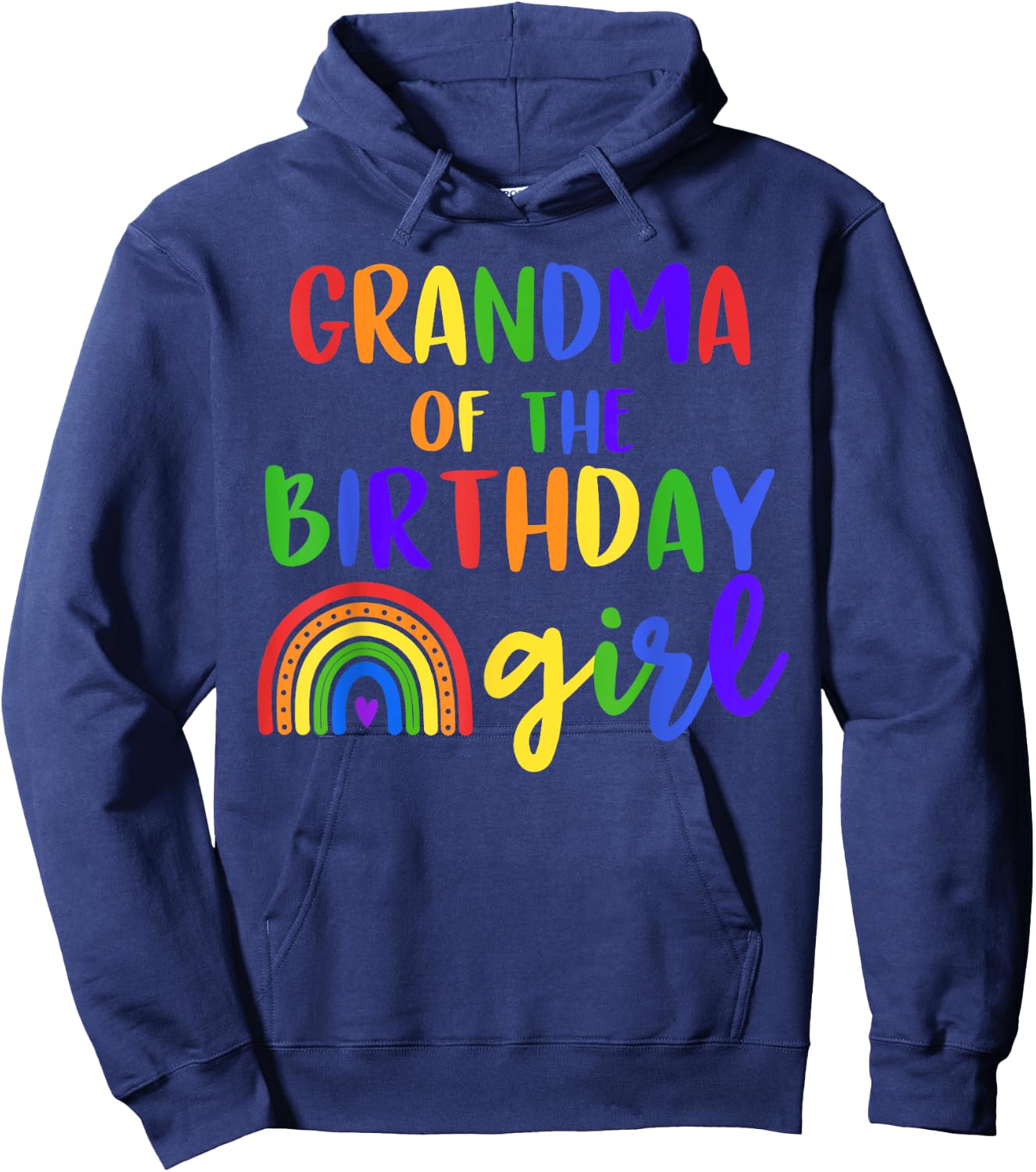 Grandma Of The Birthday Girl Rainbow Birthday Matching Hoodie - Hoodie | Navy
