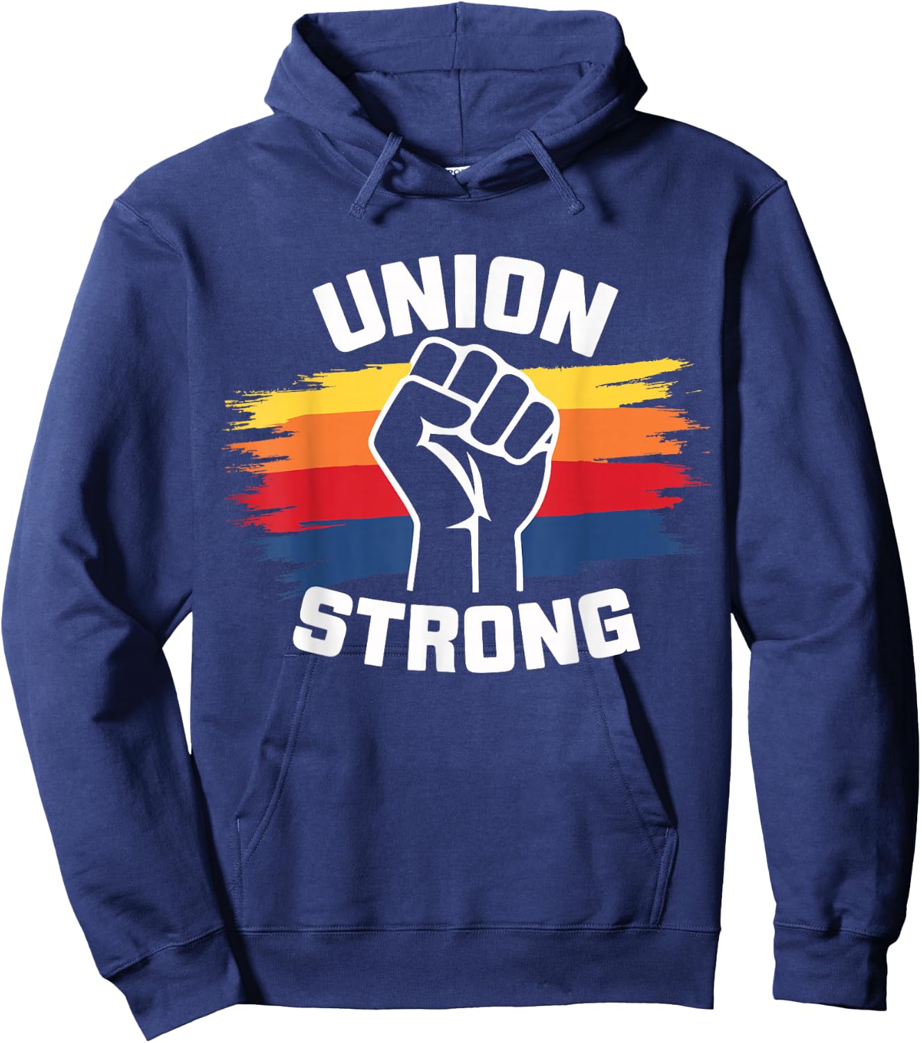 Union Strong Labor Union Solidarity Labor Day Union Workers Hoodie - Hoodie | Navy