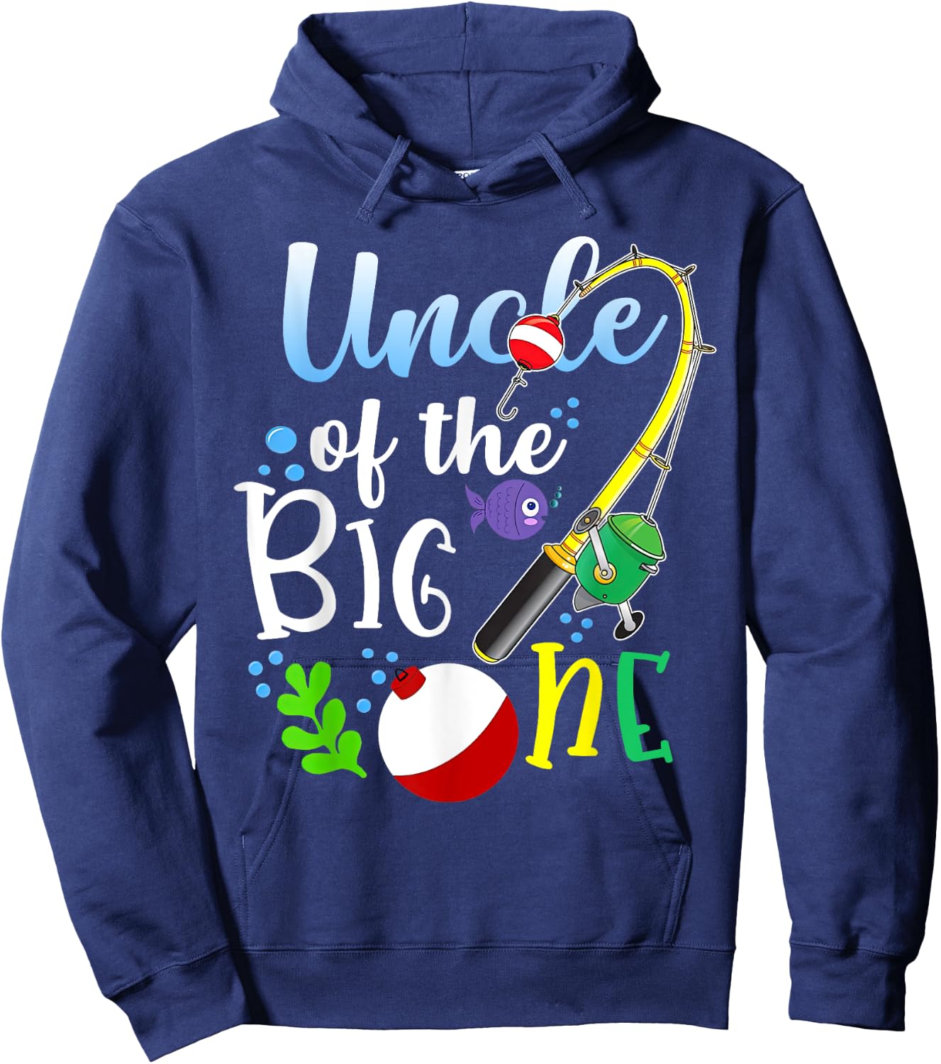 Uncle of The Big One Fishing Boy First Birthday Ofishally Hoodie - Hoodie | Navy