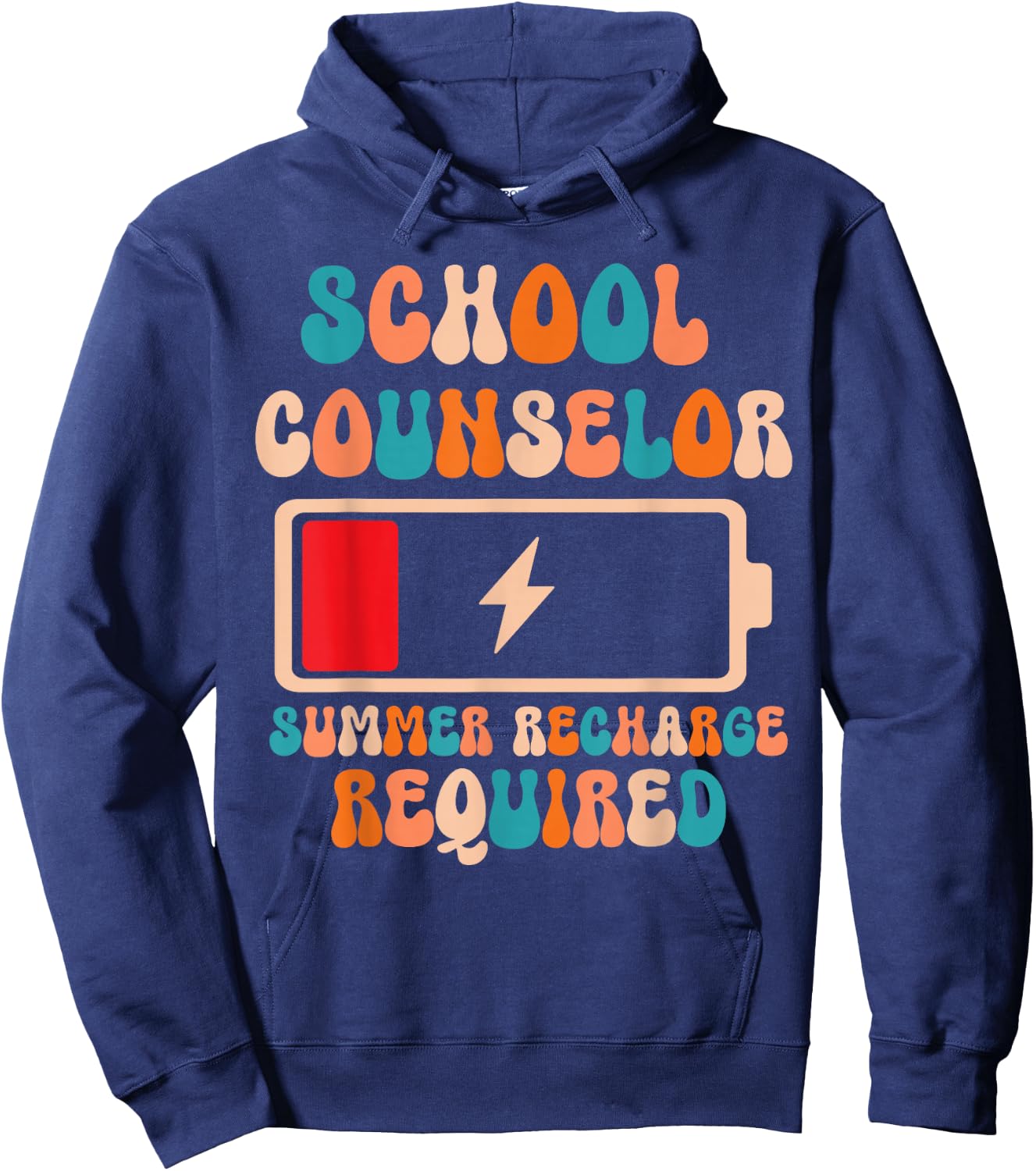 School Counselor Summer Recharge Required Last day of School Men Women Kids Hoodie - Hoodie | Navy