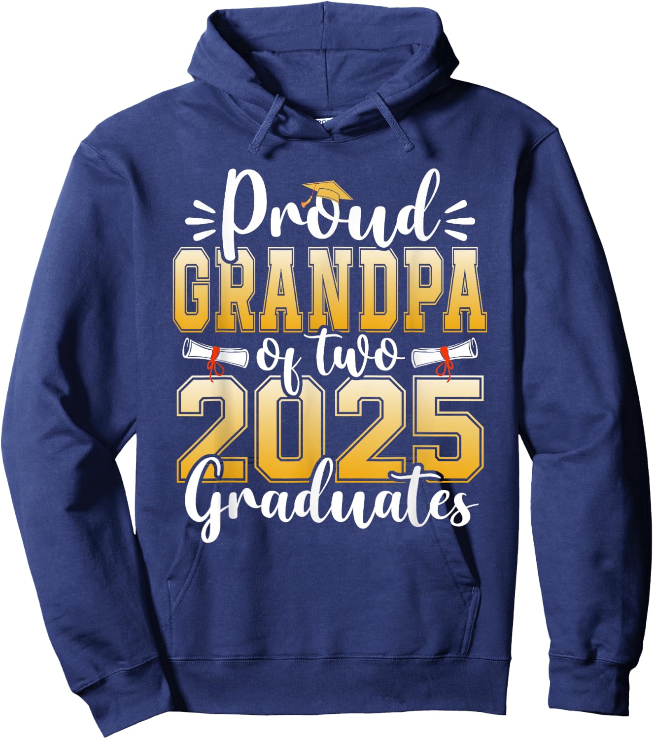Proud Grandpa Of Two 2025 Graduates Senior Graduation Hoodie - Hoodie | Navy
