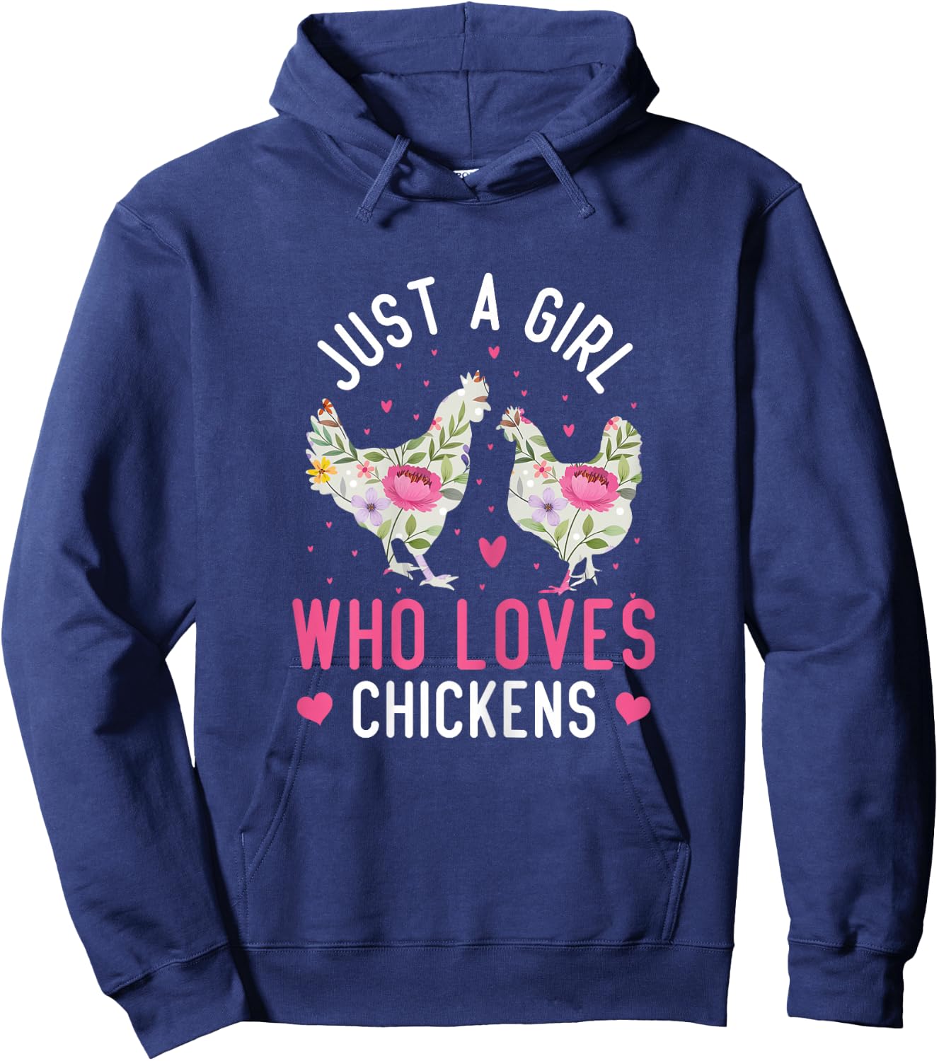 Just A Girl Who Loves Chickens Cute Floral Hoodie - Hoodie | Navy
