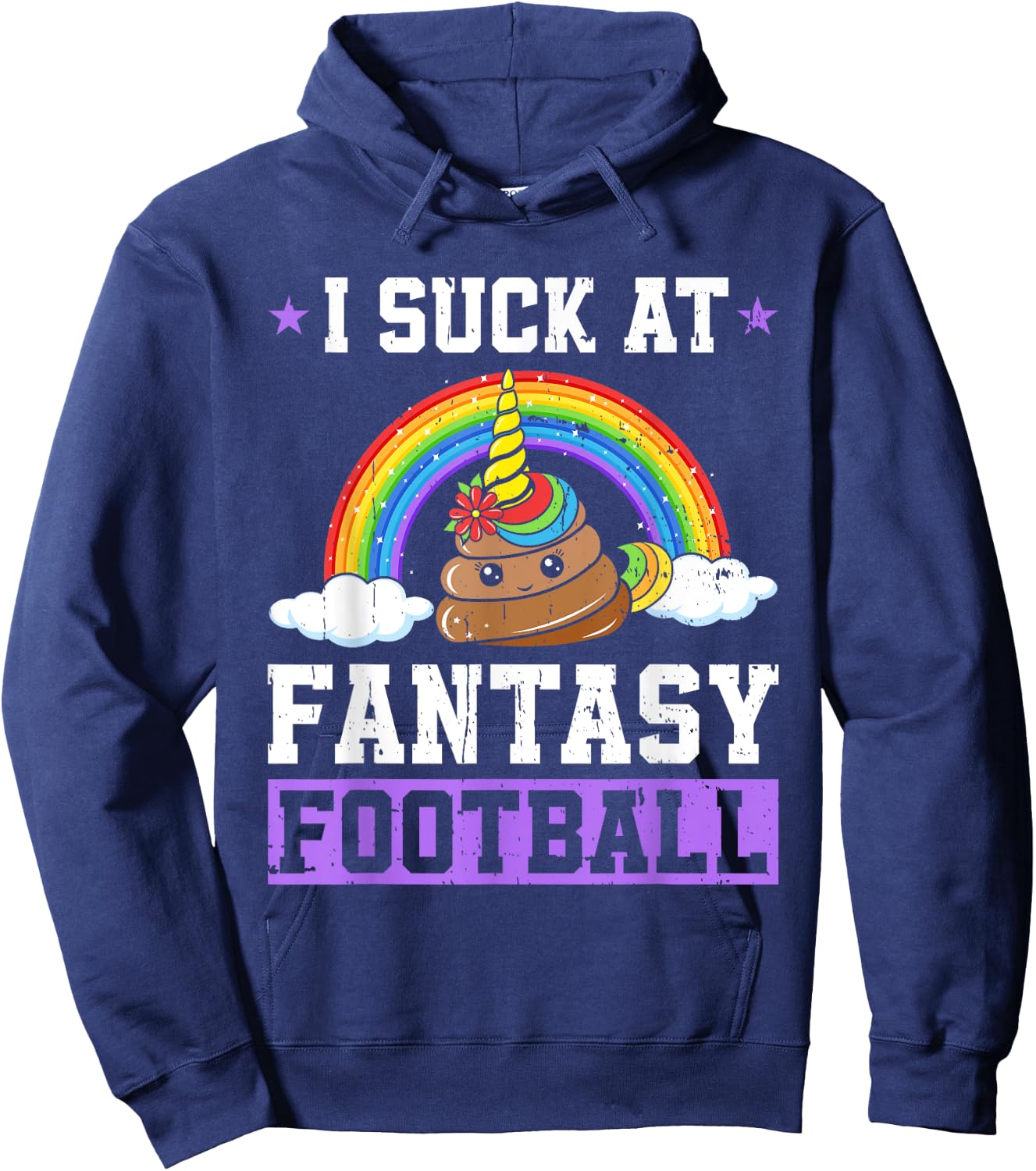 I Suck At Fantasy Football Poop Unicorn Rainbow Loser Men Hoodie - Hoodie | Navy