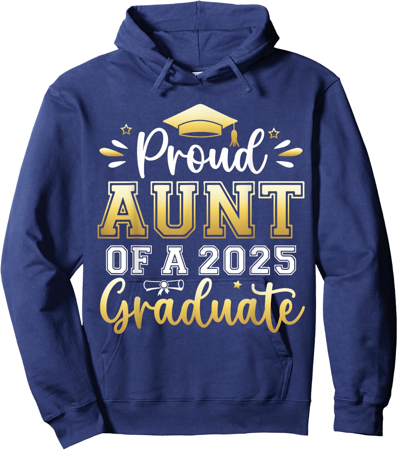 Proud Aunt of a 2025 Graduate Senior Graduation Women Hoodie - Hoodie | Navy