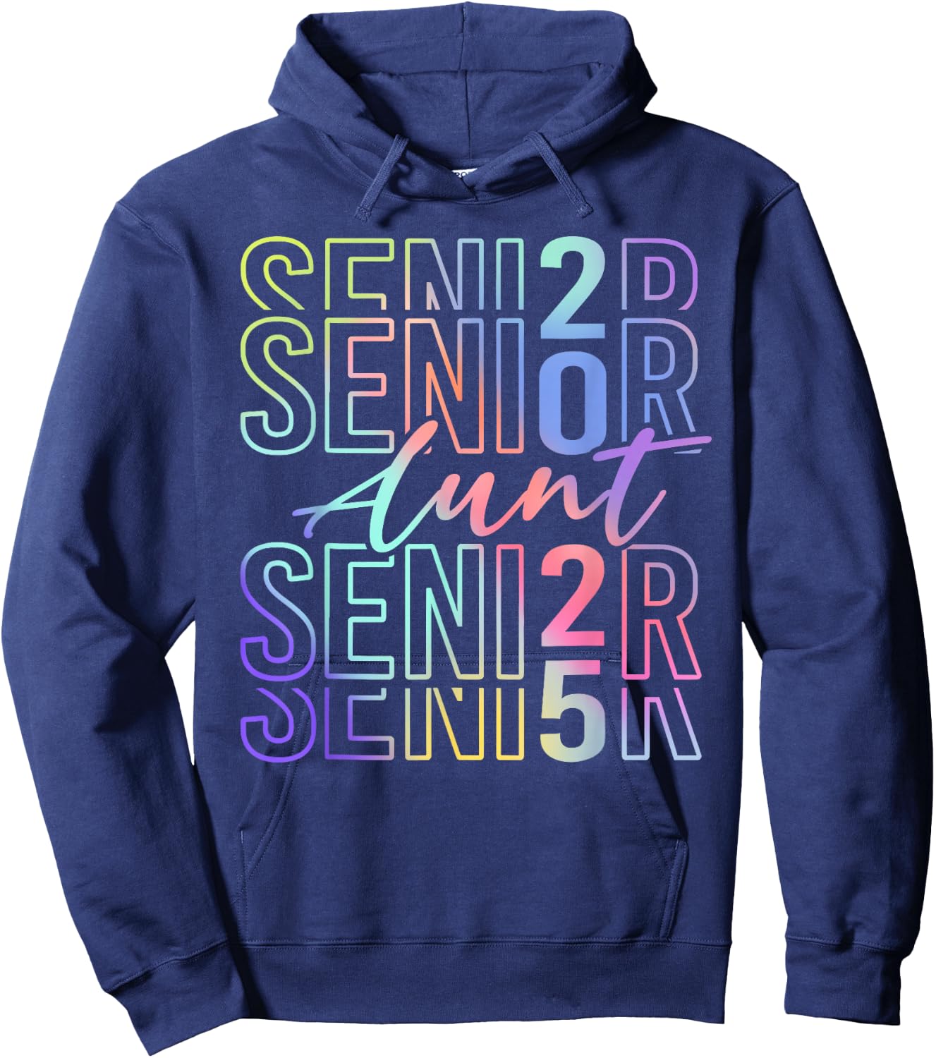 Proud Senior Aunt 2025 Class Of 2025 Tie Dye Senior 25 Hoodie - Hoodie | Navy