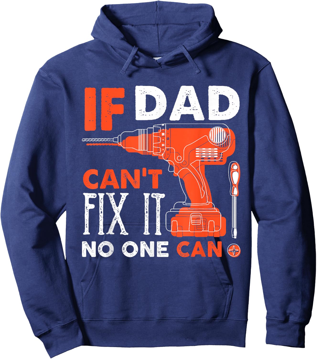 If Dad Cant Fix No One Can Funny Mechanic Garage Dad Hoodie - Hoodie | Navy