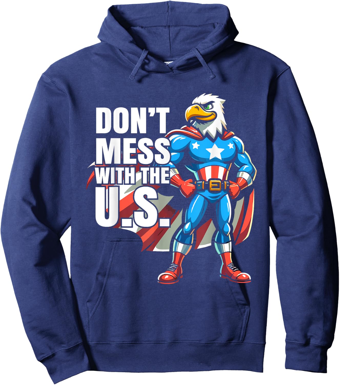 Don't Mess with the U.S. American Patriotic Eagle Design Hoodie - Hoodie | Navy