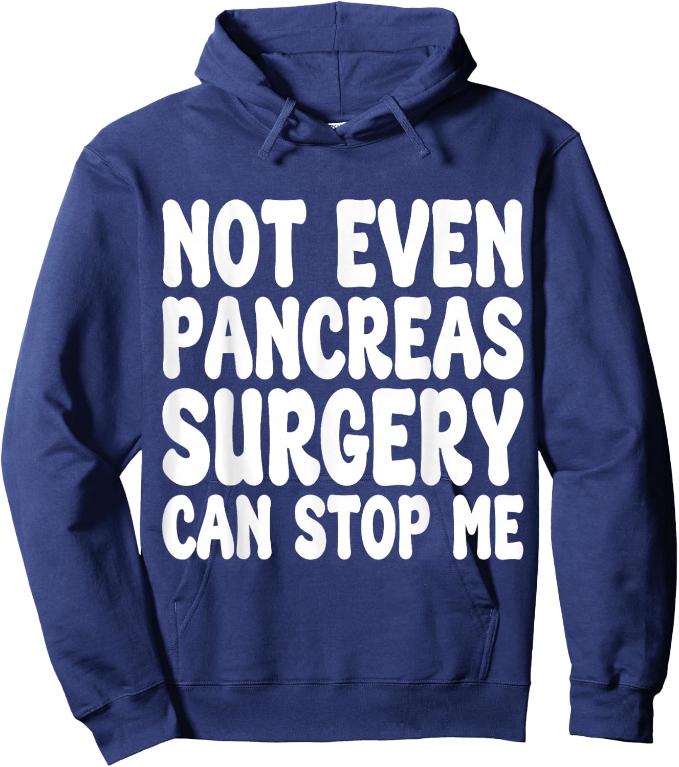 Funny Pancreas Surgery, Pancreas Operation Recovery Hoodie - Hoodie | Navy