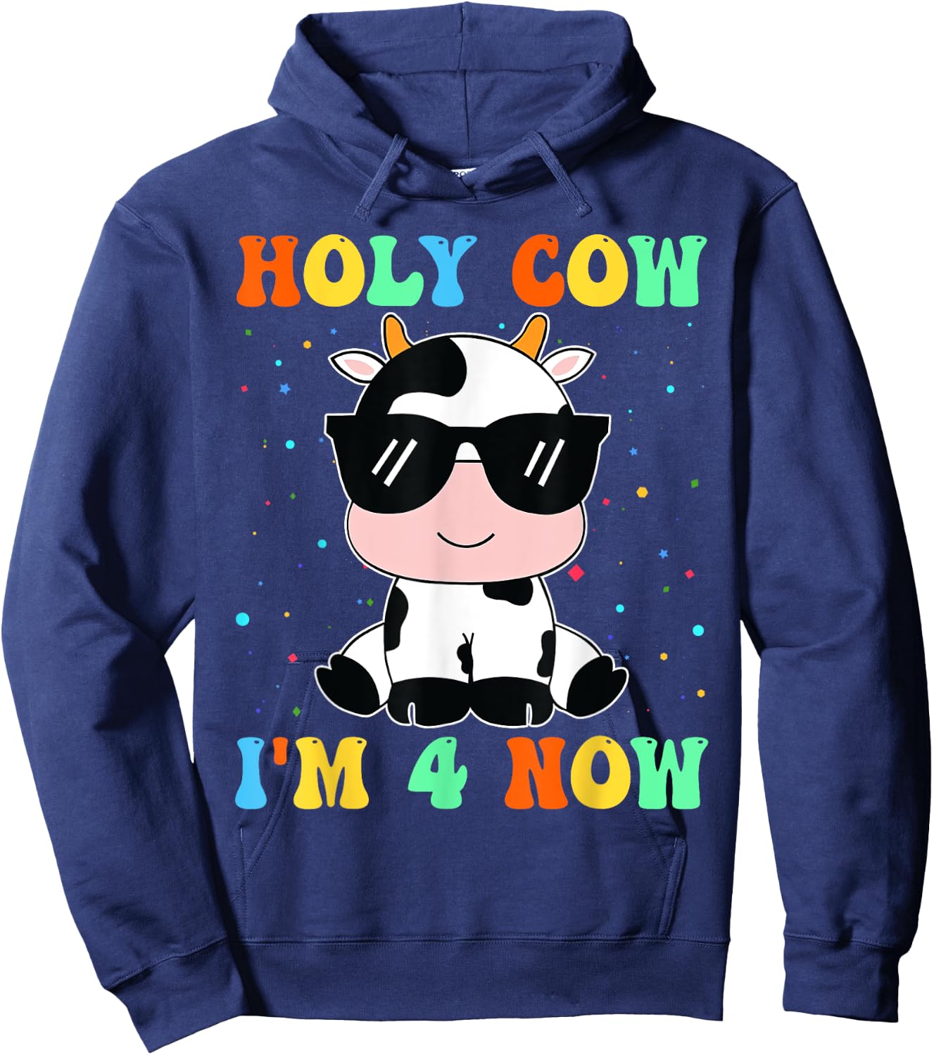 Kids Holy Cow I'm Two 4 Years Old 4th Birthday Boy Girl Hoodie - Hoodie | Navy