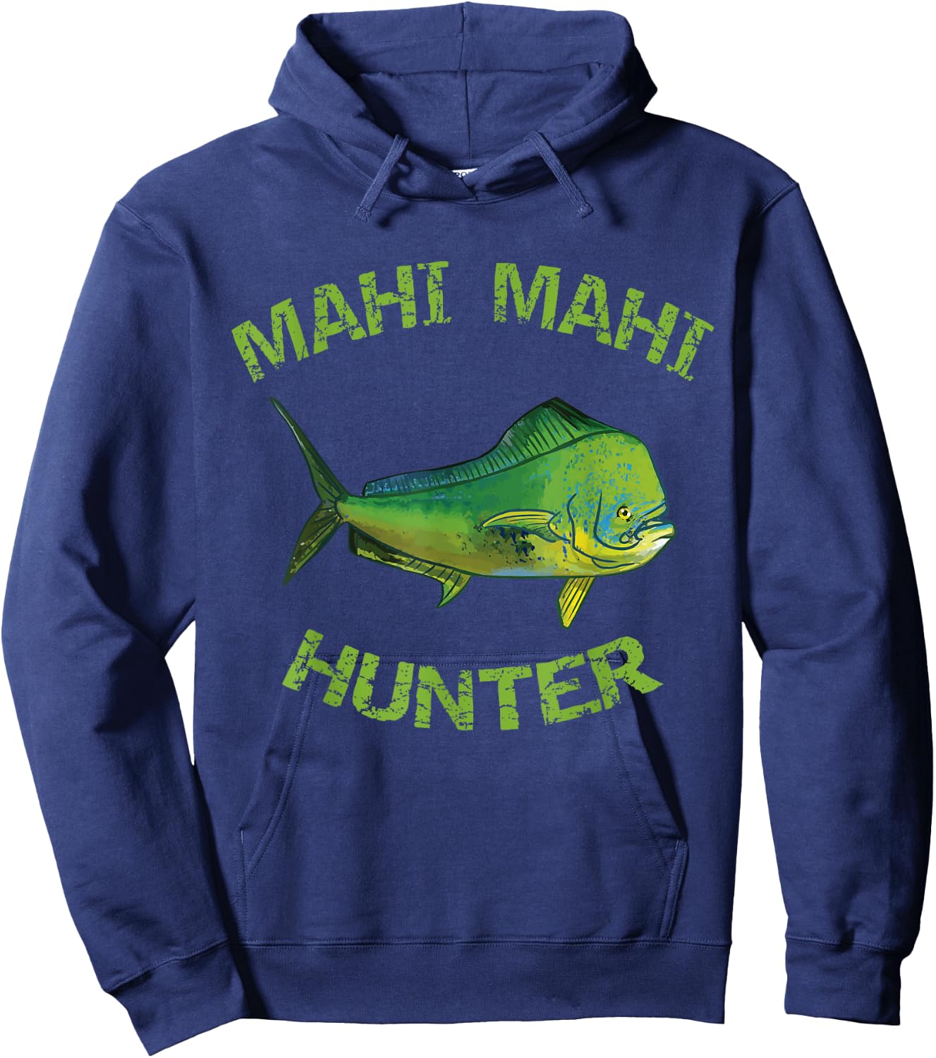 Mahi Mahi Hunter | Mahi Fishing | Dorado | Mahi Mahi Hoodie - Hoodie | Navy