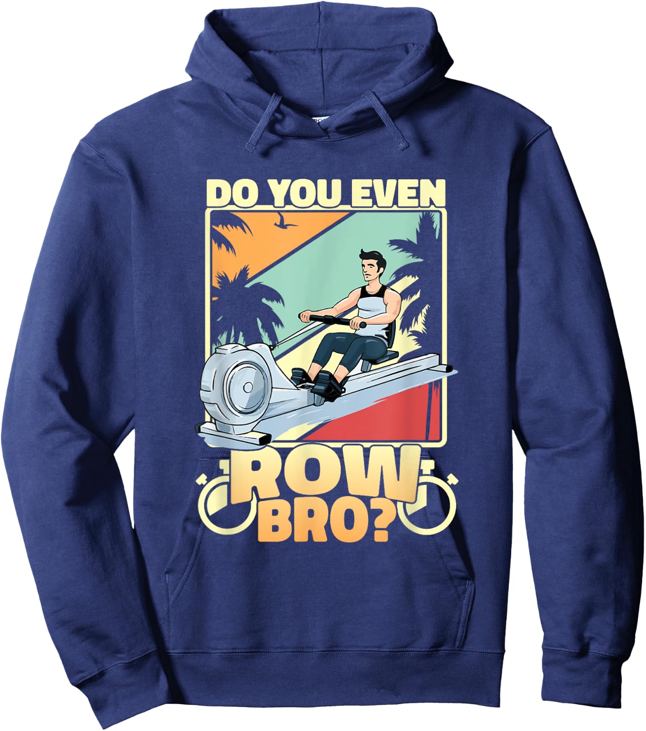 Indoor Rowing Machine Erg Workout Fitness Exercise Ergometer Hoodie - Hoodie | Navy