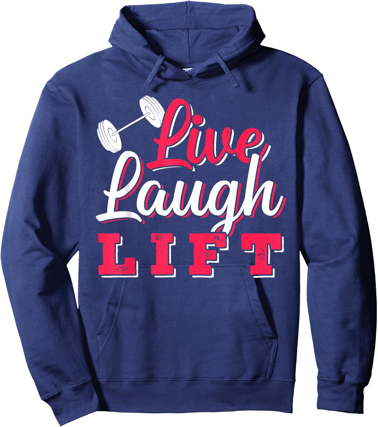 Live Laugh Lift Gym And Fitness Design Hoodie - Hoodie | Navy