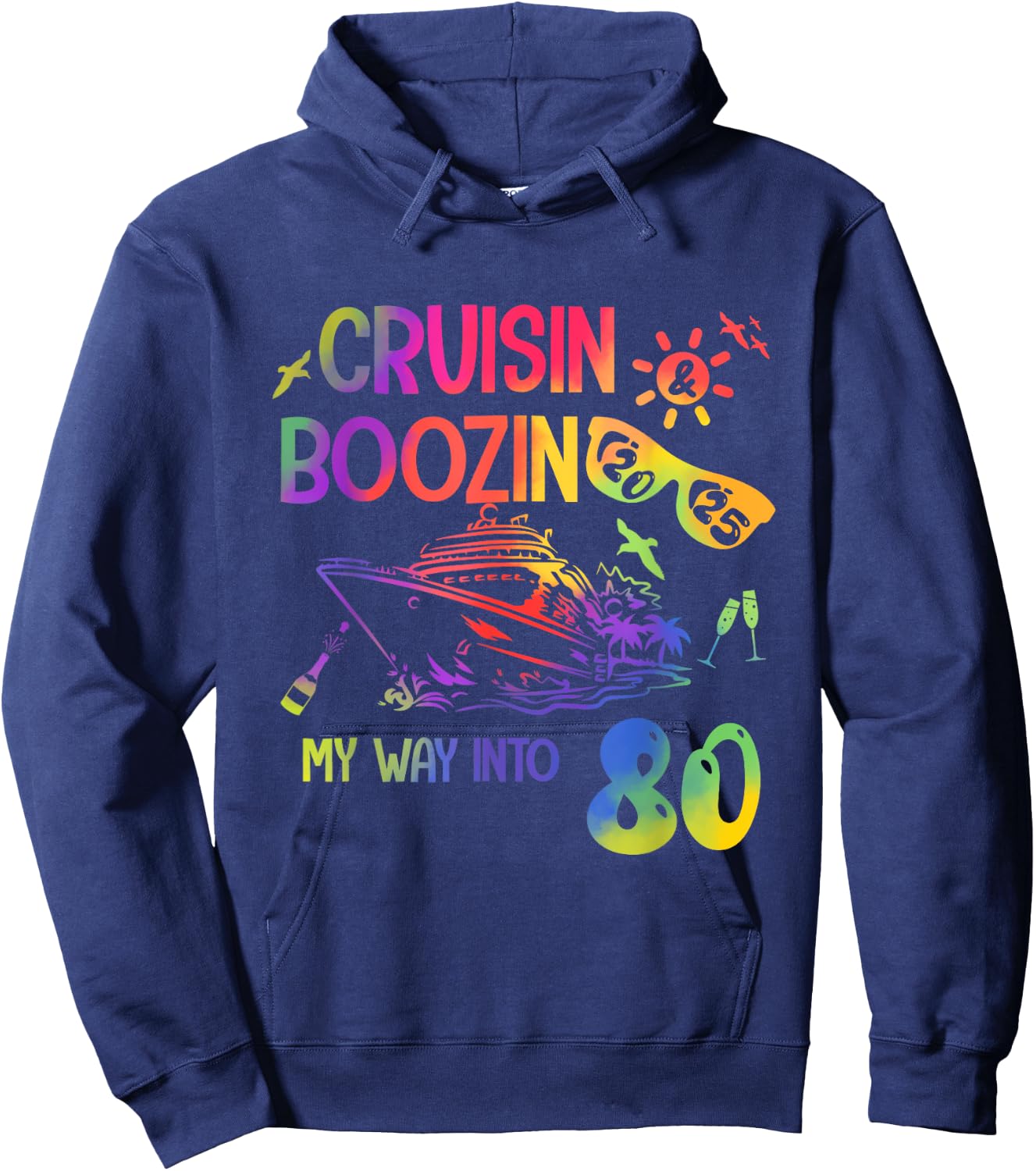 Cruisin into Chapter 80 Year Old 80th Birthday Cruise 2025 Hoodie - Hoodie | Navy