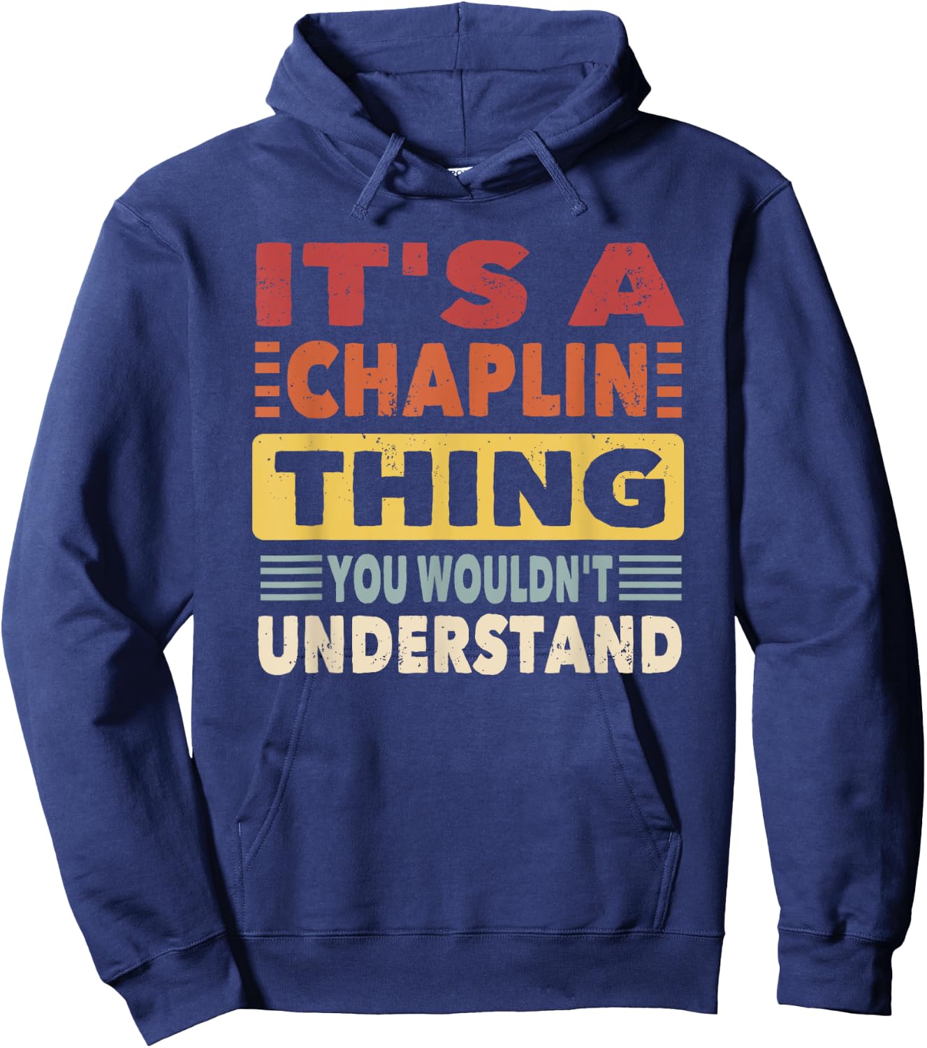 It's a Chaplin Thing You Wouldn't Understand - Chaplin Hoodie - Hoodie | Navy