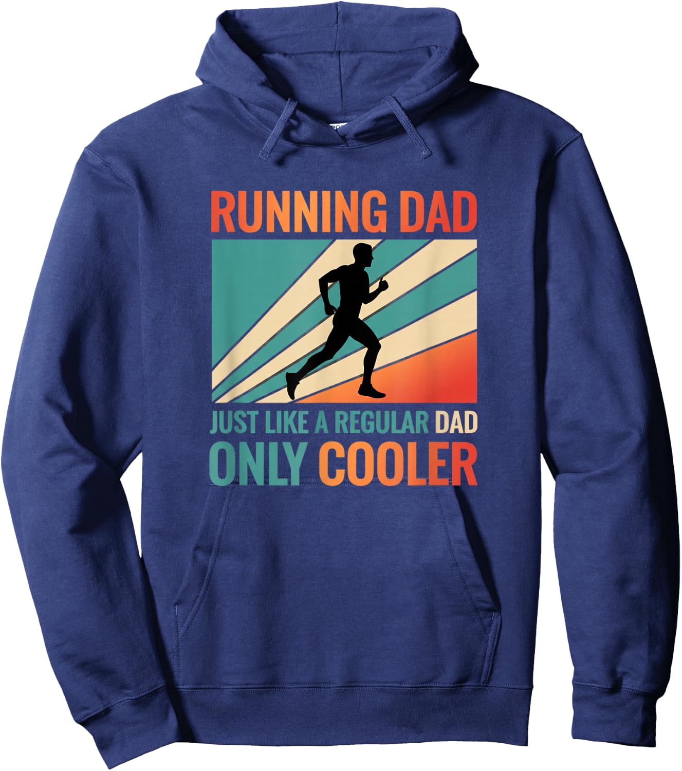 Running Dad - Just Like A Regular Dad Only Cooler Hoodie - Hoodie | Navy