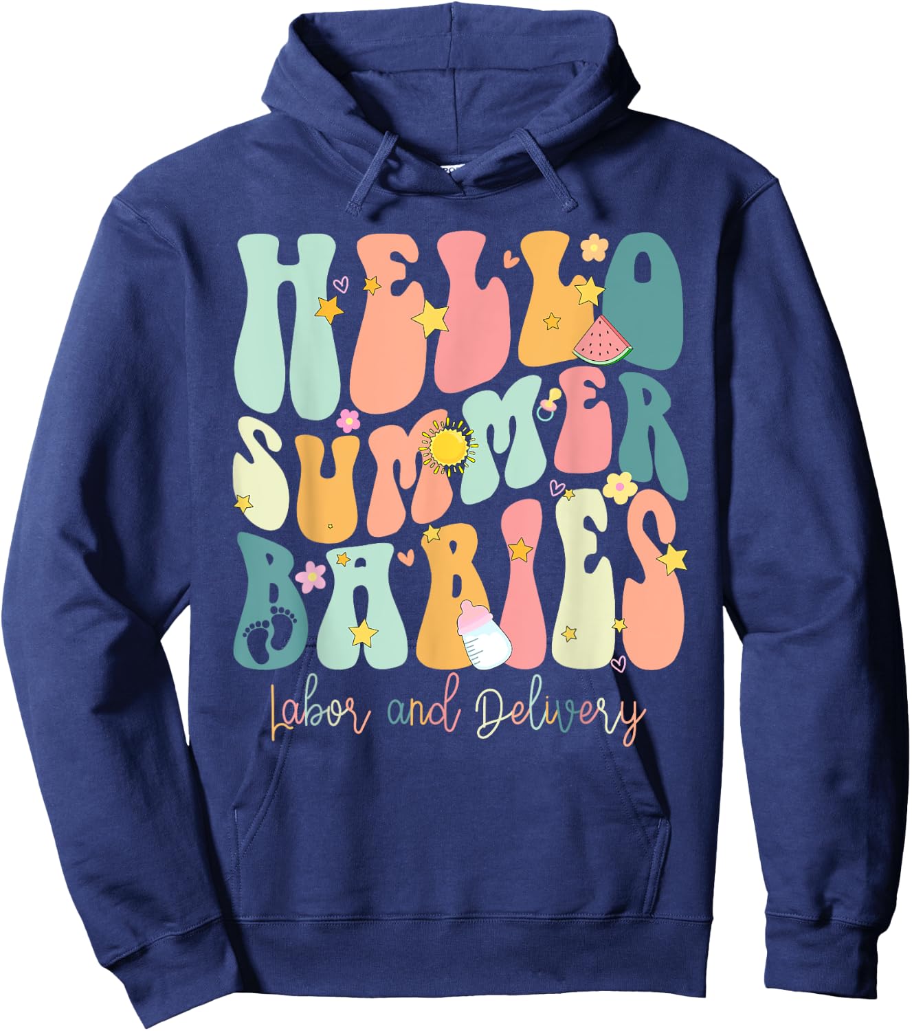 Hello Summer Labor and Delivery Nurse, Summer Labor Men Women Girls Kids Hoodie - Hoodie | Navy
