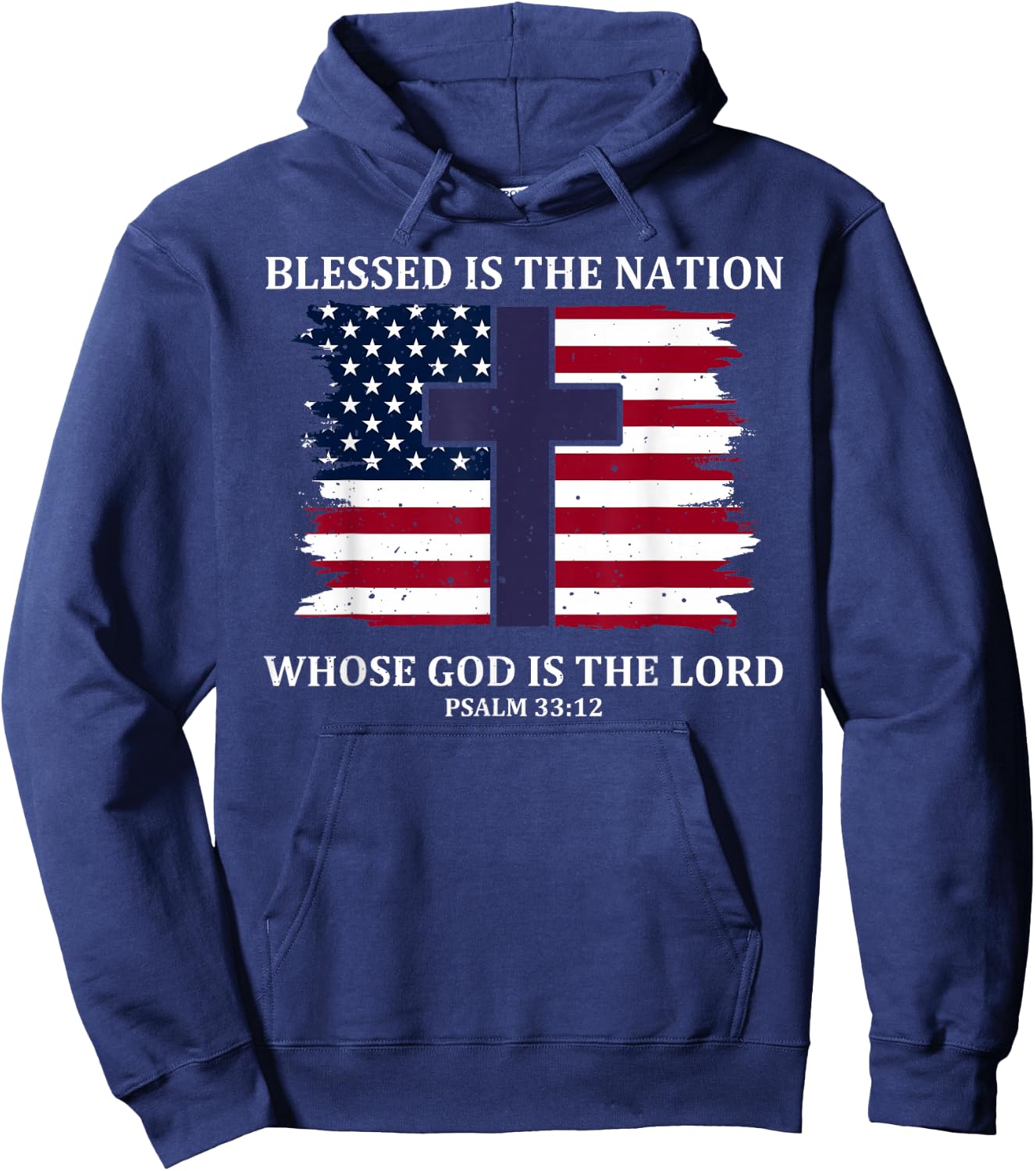 Blessed Is The Nation Whose God Is The Lord Hoodie - Hoodie | Navy
